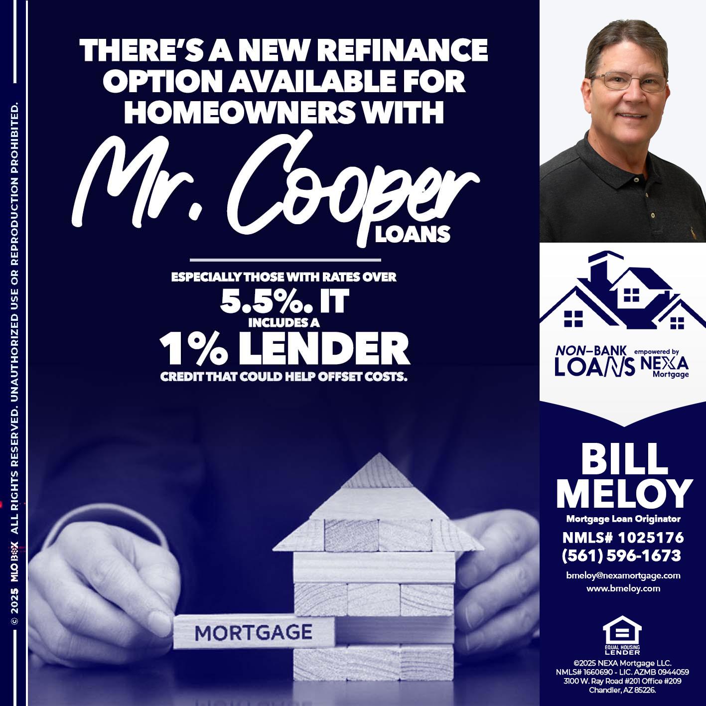 Mr. Cooper loans - Bill Meloy -Mortgage Loan Consultant