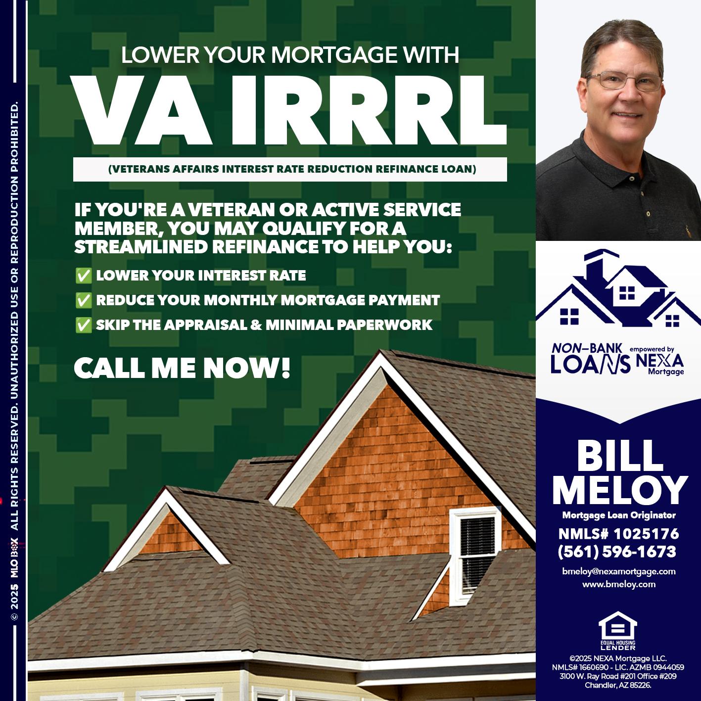 VA IRRRL - Bill Meloy -Mortgage Loan Consultant