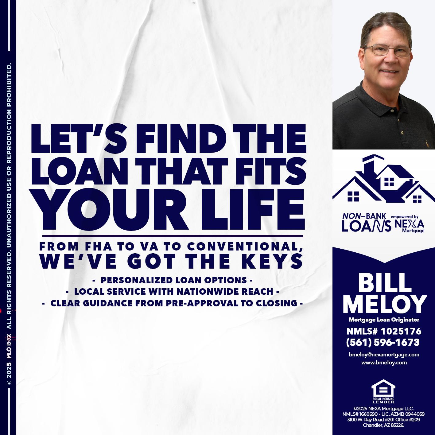 LETS FIND - Bill Meloy -Mortgage Loan Consultant