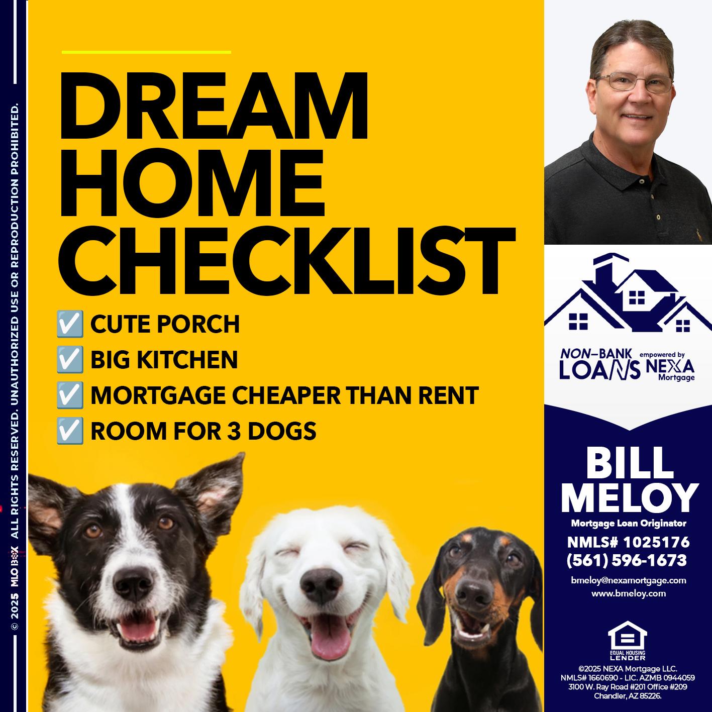 DREAM HOME CHEK LIST - Bill Meloy -Mortgage Loan Consultant