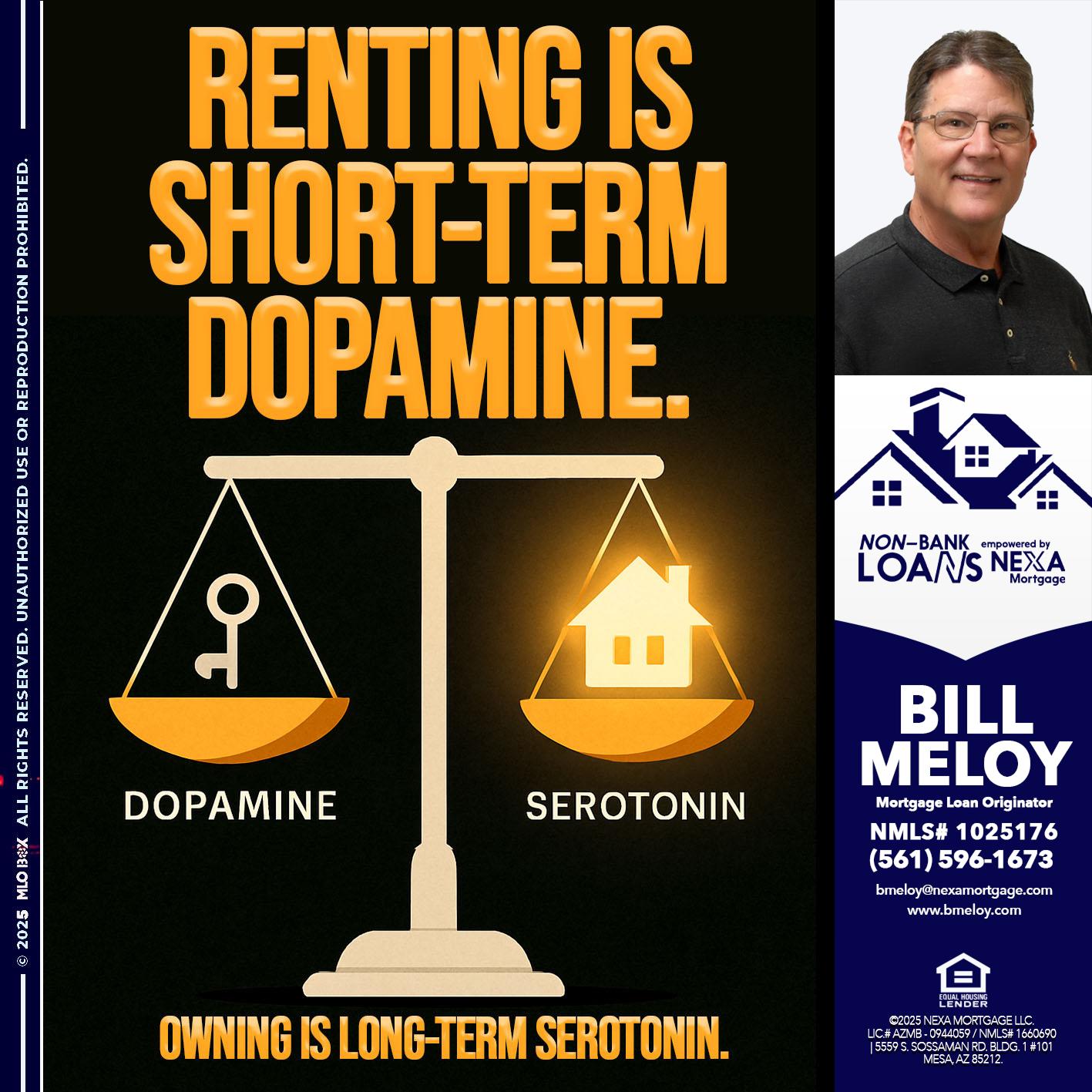 RENTING IS SHORT TERM - Bill Meloy -Mortgage Loan Consultant