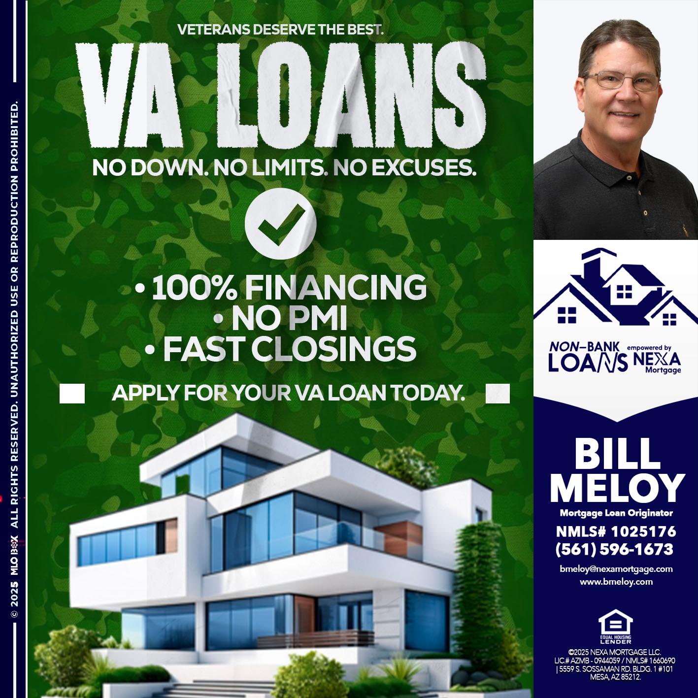 VA LOANS - Bill Meloy -Mortgage Loan Consultant