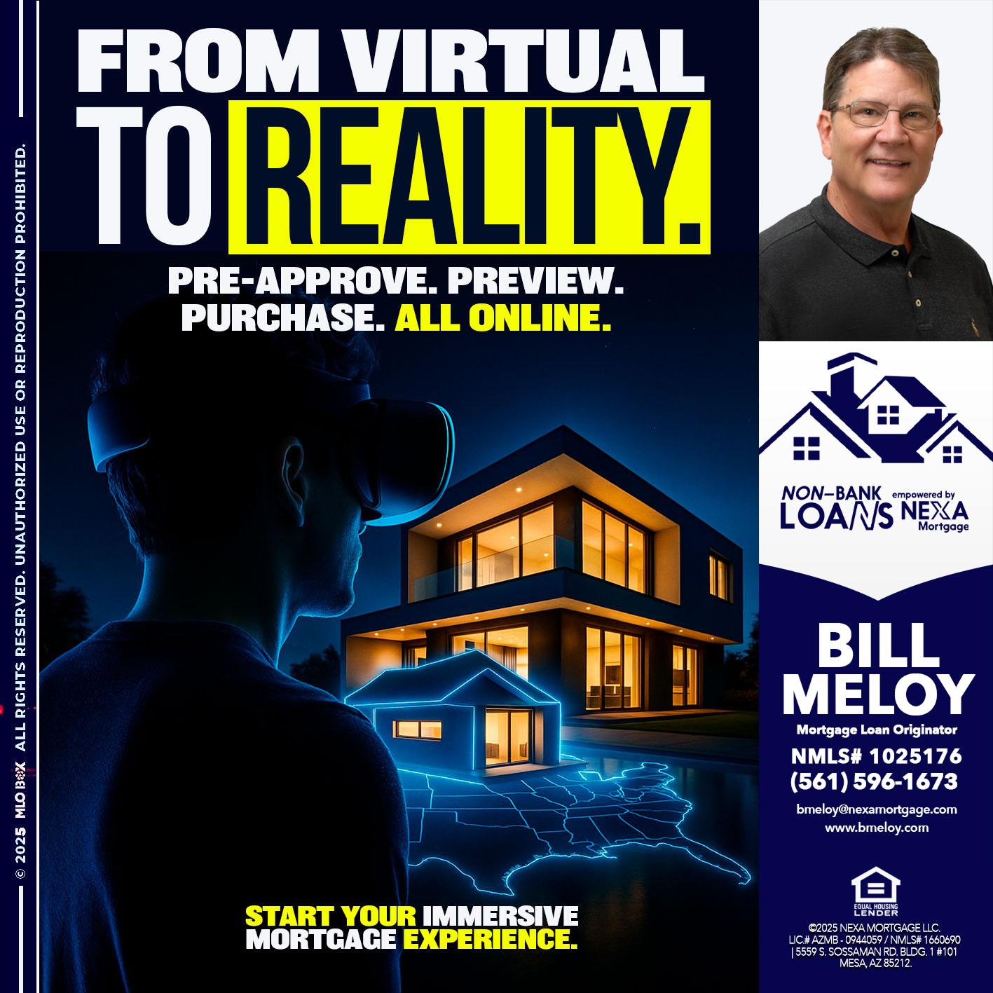 FROM VIRTUAL - Bill Meloy -Mortgage Loan Consultant