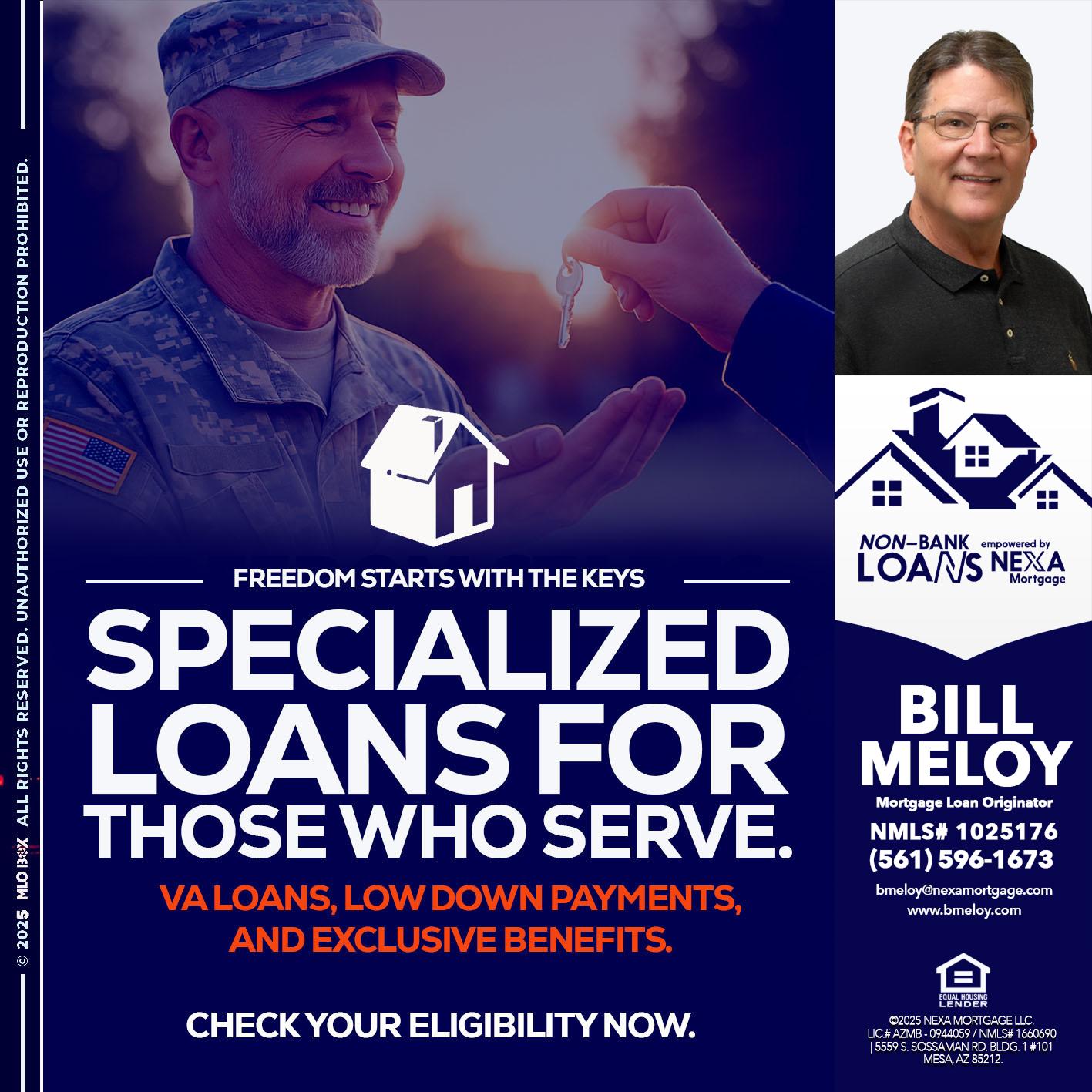 SPECIALIZED LOANS - Bill Meloy -Mortgage Loan Consultant