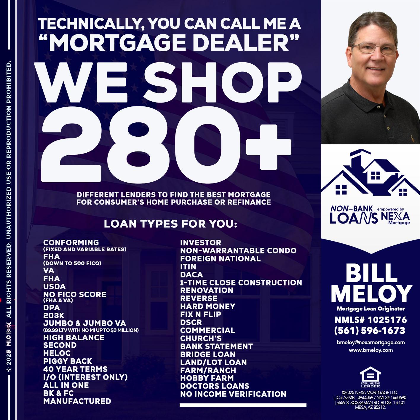 WE SHOP 280 + - Bill Meloy -Mortgage Loan Consultant