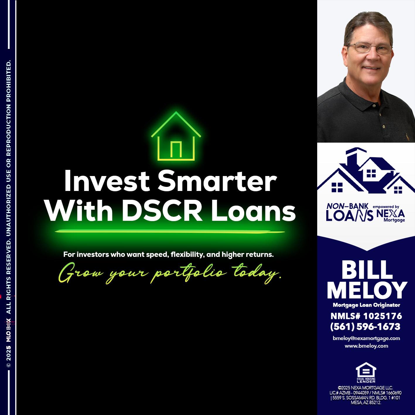 invest smarter - Bill Meloy -Mortgage Loan Consultant