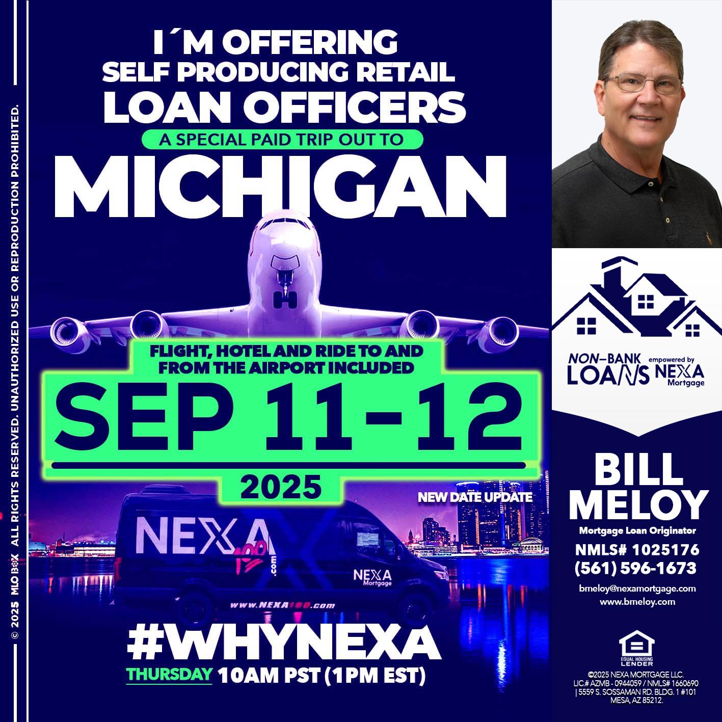 MICHIGAN TRIP - Bill Meloy -Mortgage Loan Consultant