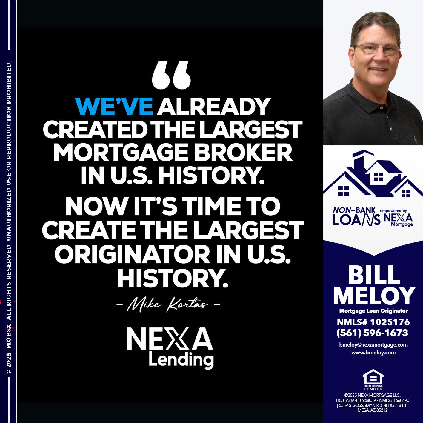 MIKE KORTAS - Bill Meloy -Mortgage Loan Consultant