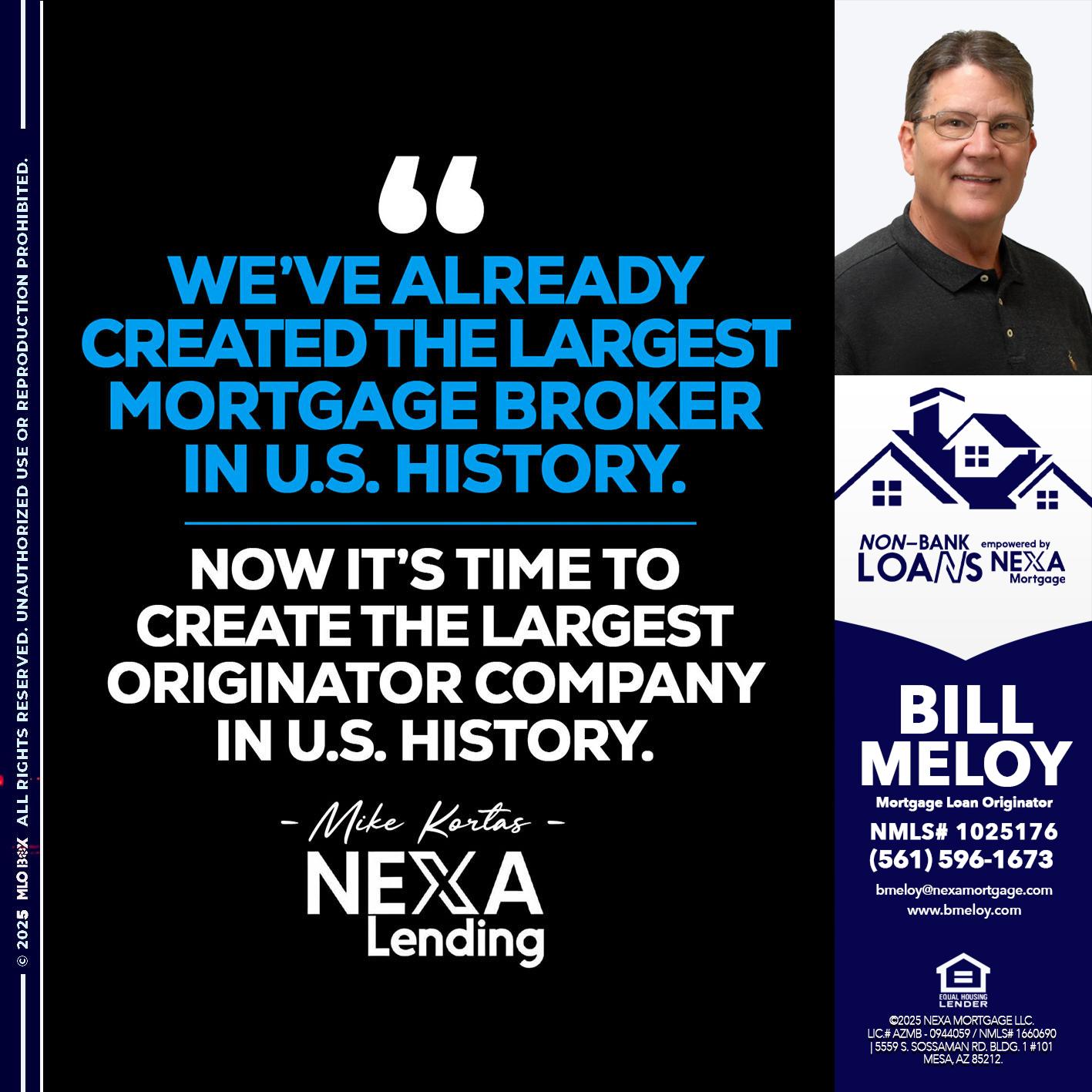 weve already - Bill Meloy -Mortgage Loan Consultant