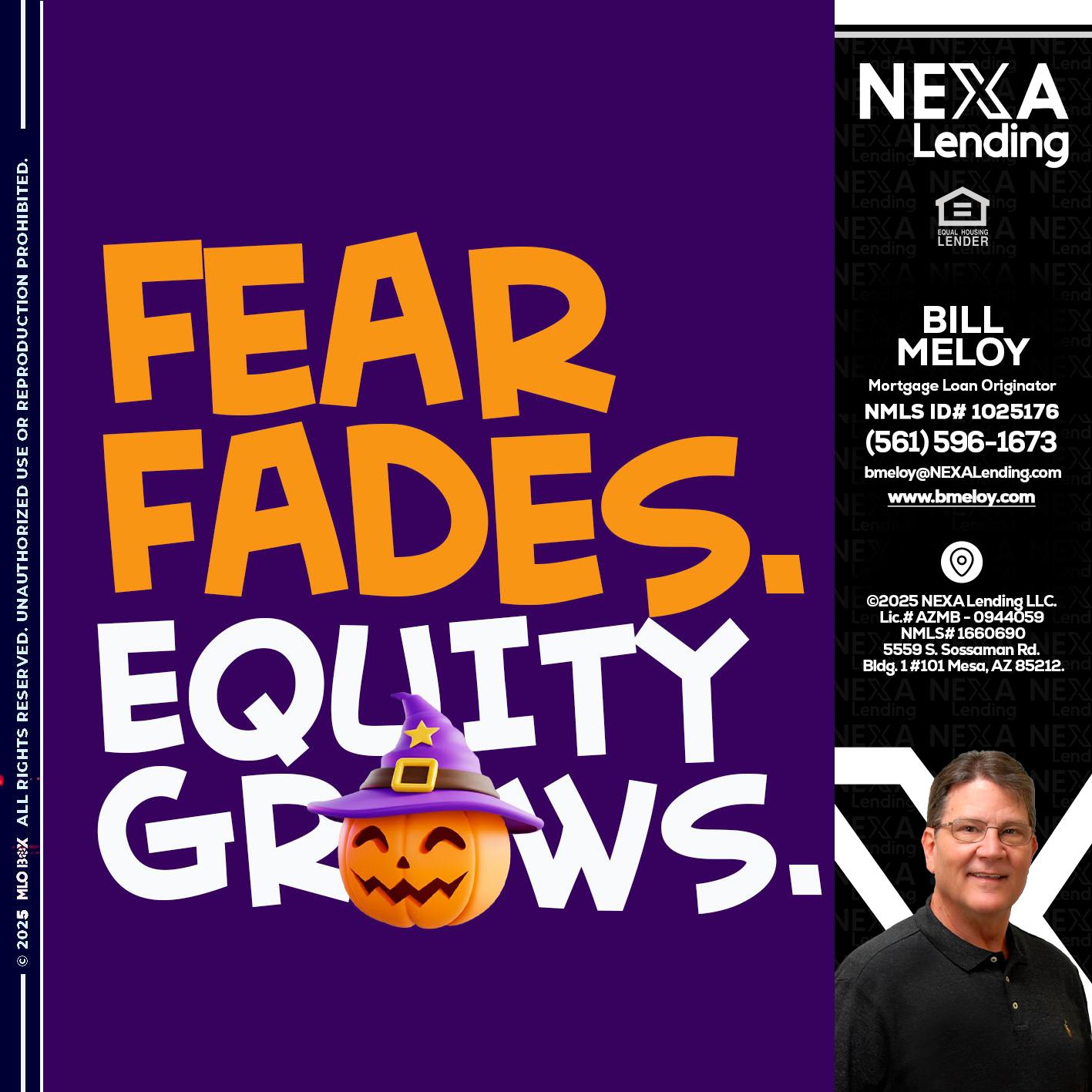 FEAR FADES - Bill Meloy -Mortgage Loan Consultant