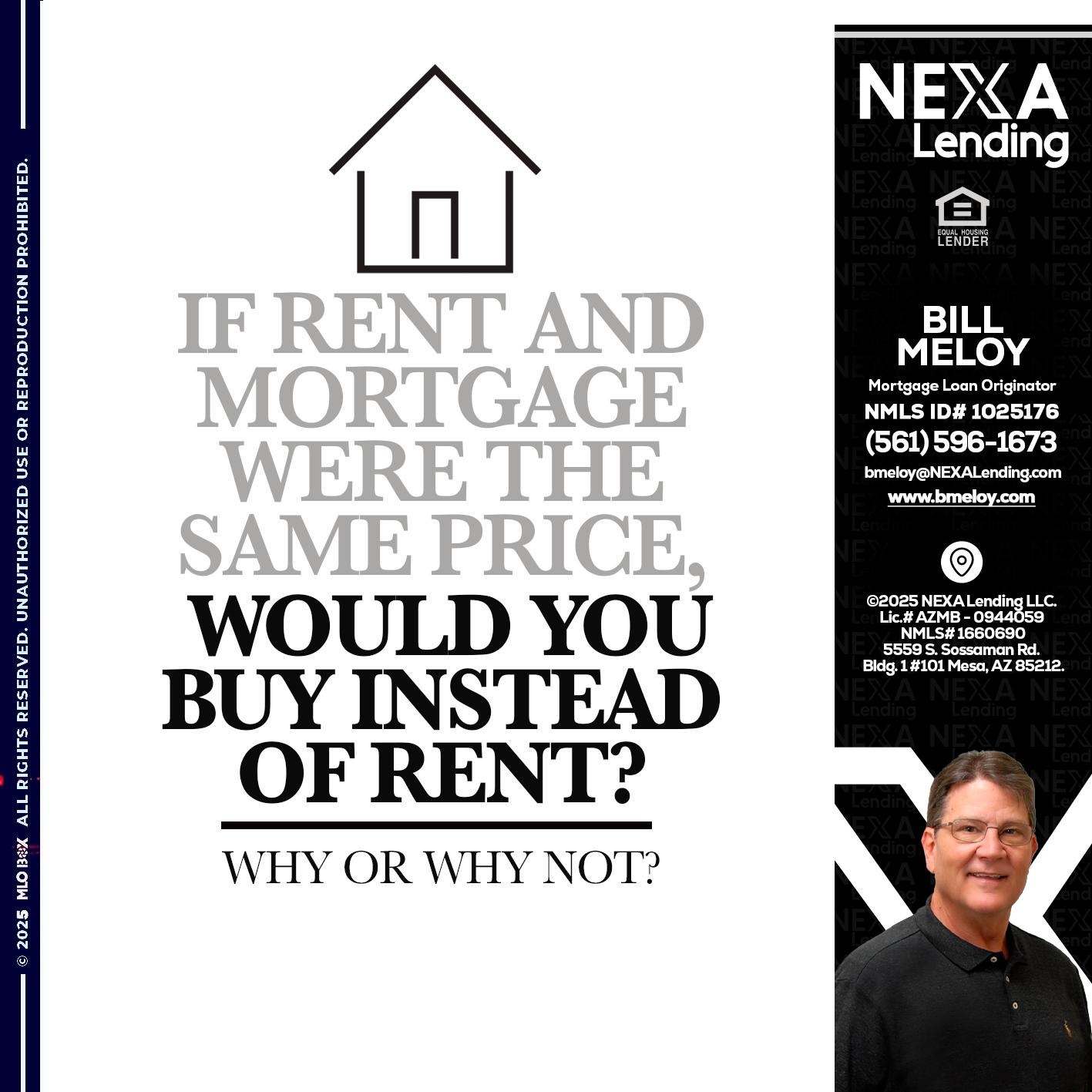 IF RENT - Bill Meloy -Mortgage Loan Consultant