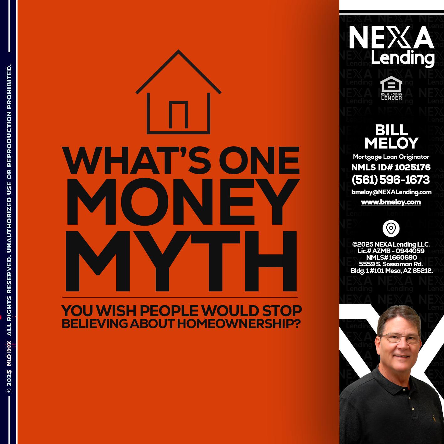 WHATS ONE - Bill Meloy -Mortgage Loan Consultant