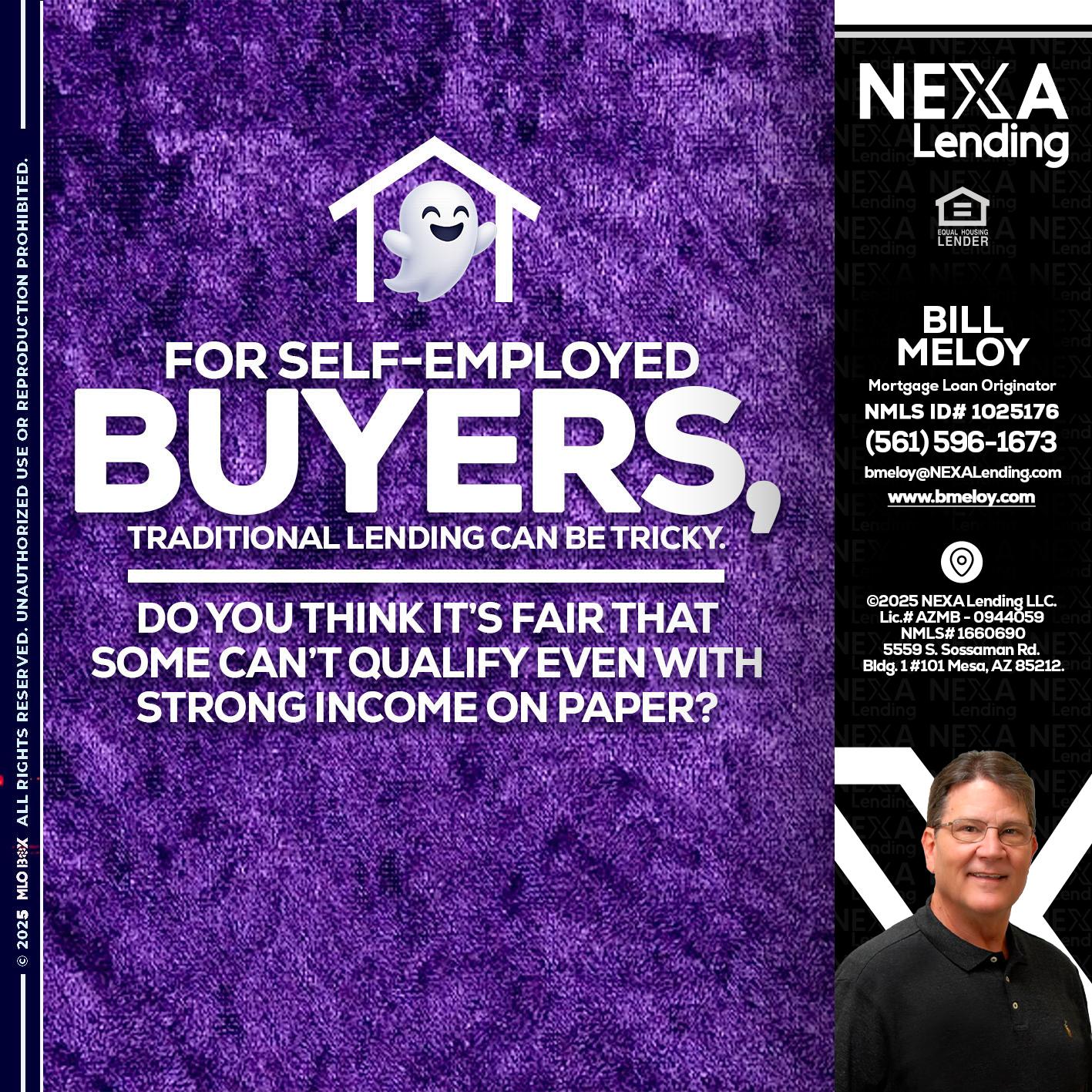for self employed - Bill Meloy -Mortgage Loan Consultant