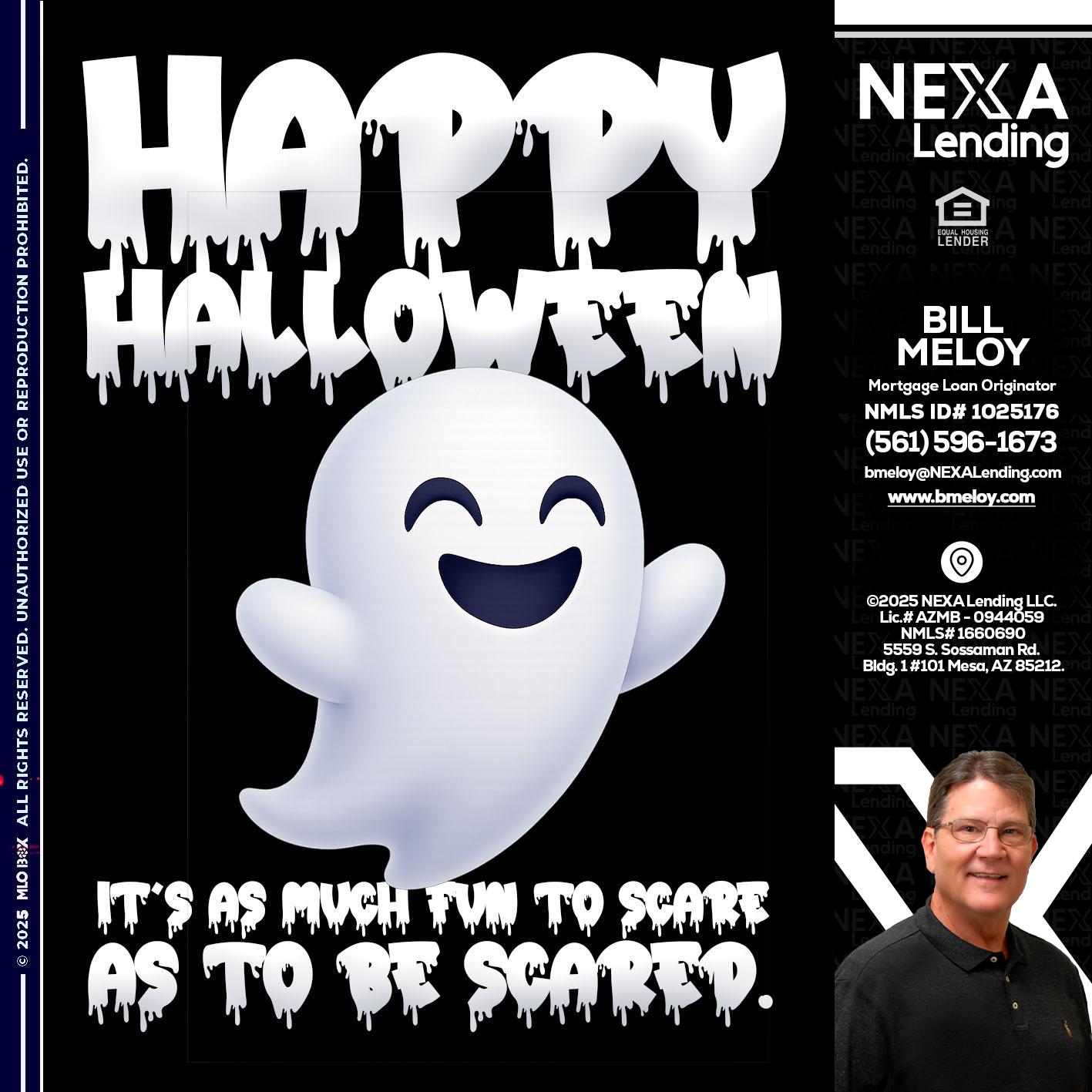 HAPPY HALLOWEEN - Bill Meloy -Mortgage Loan Consultant