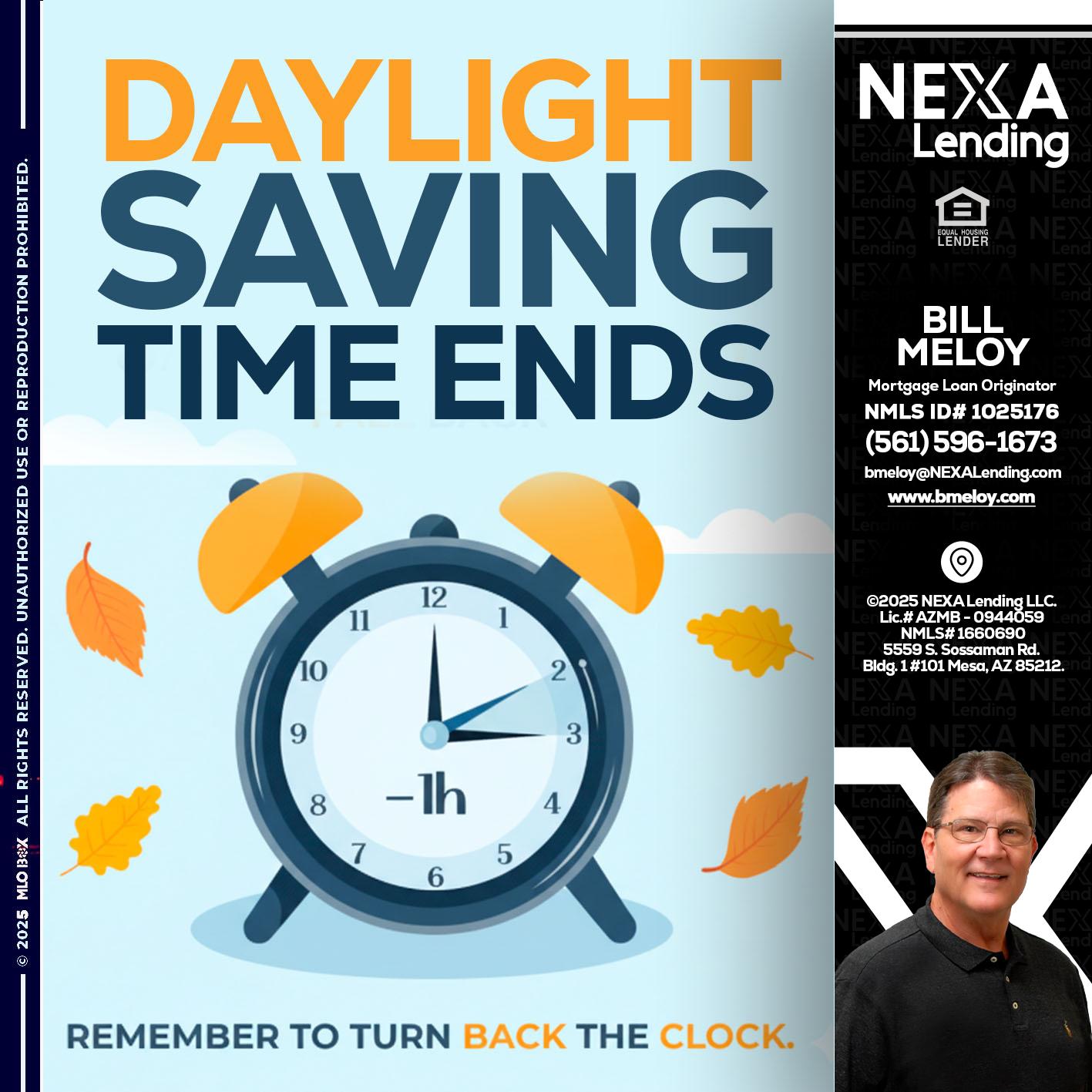 daylight saving - Bill Meloy -Mortgage Loan Consultant