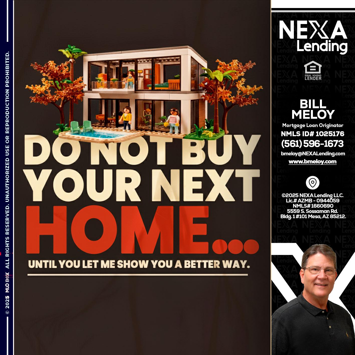DO NOT BUY - Bill Meloy -Mortgage Loan Consultant