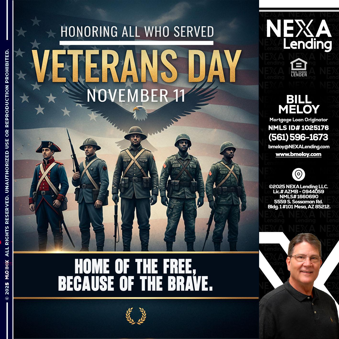 Veterans Day - Bill Meloy -Mortgage Loan Consultant
