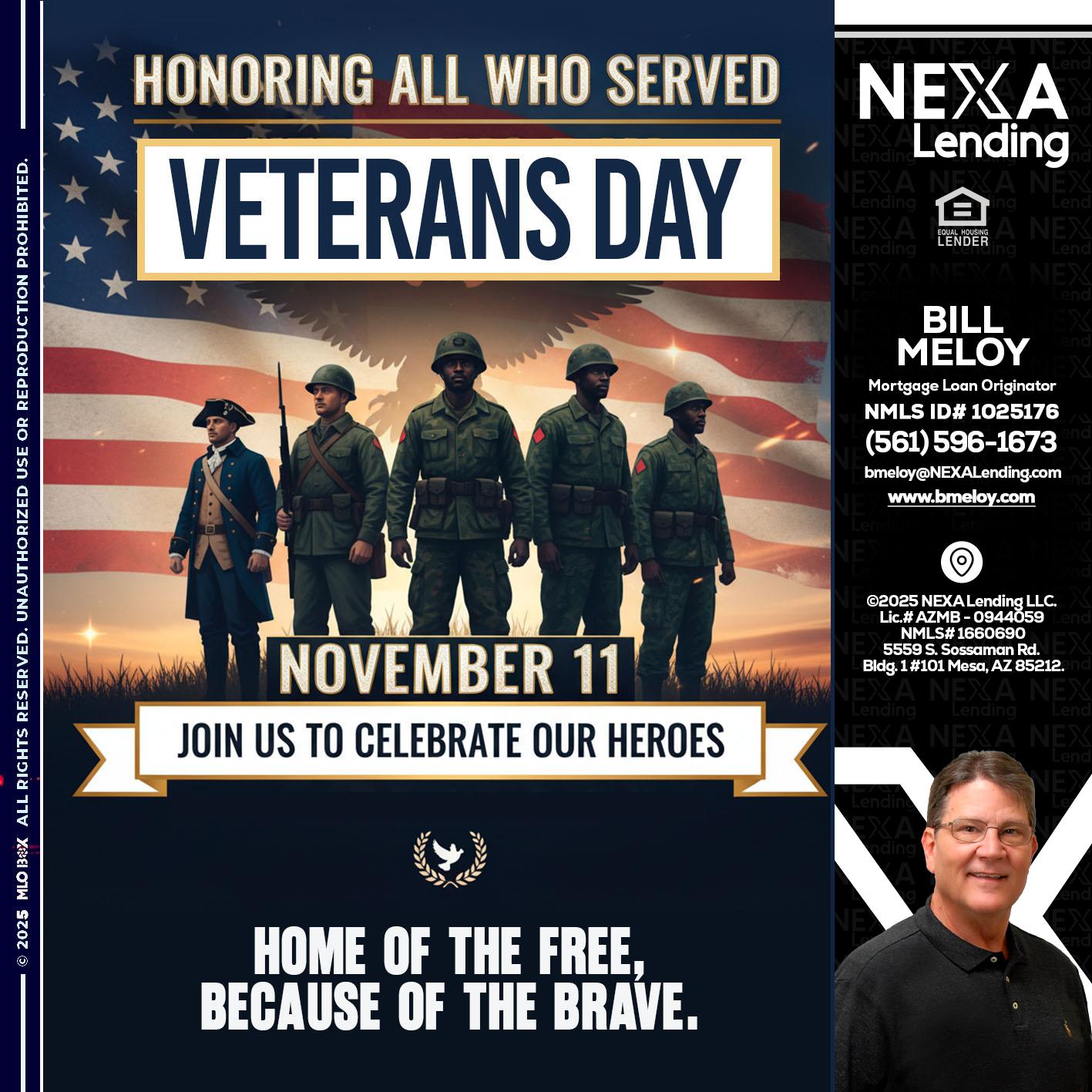 VETERANS DAY - Bill Meloy -Mortgage Loan Consultant