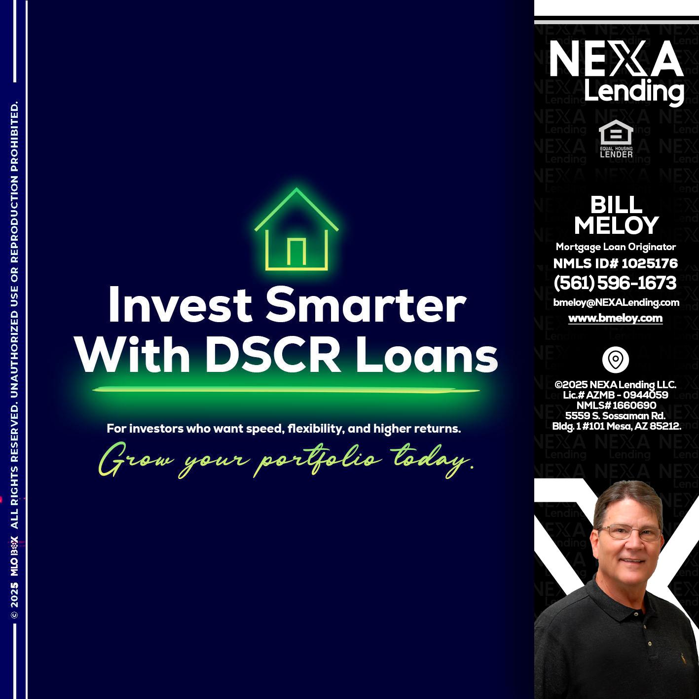 DSCR - Bill Meloy -Mortgage Loan Consultant
