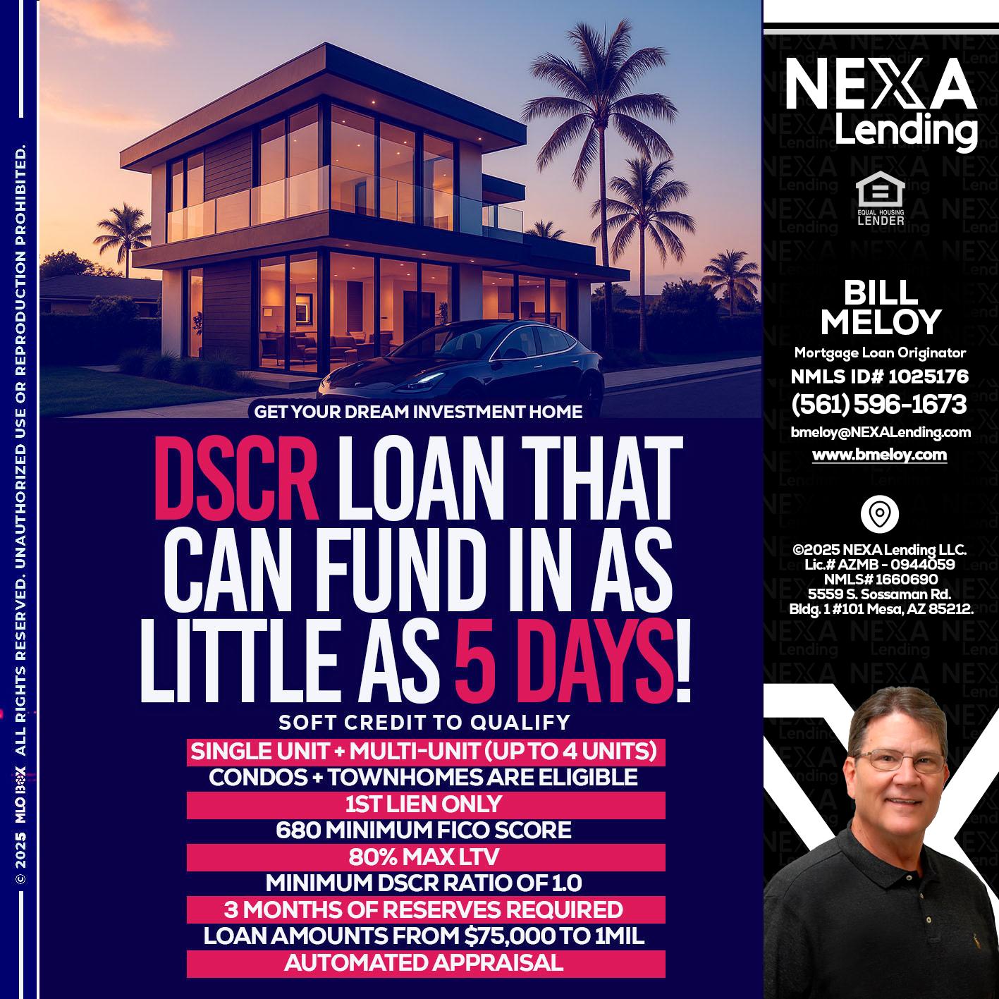 DSCR - Bill Meloy -Mortgage Loan Consultant