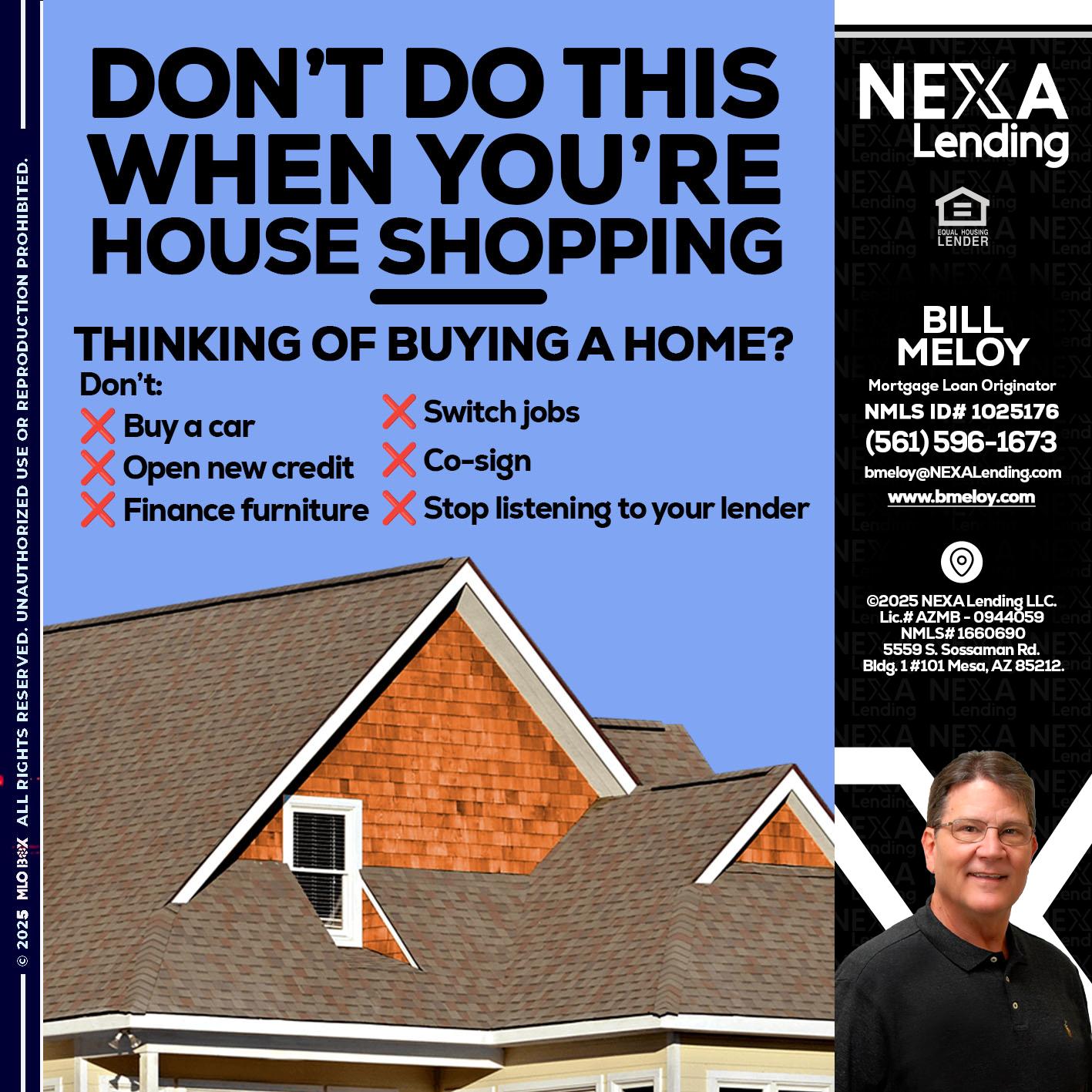 DONT DO THIS - Bill Meloy -Mortgage Loan Consultant