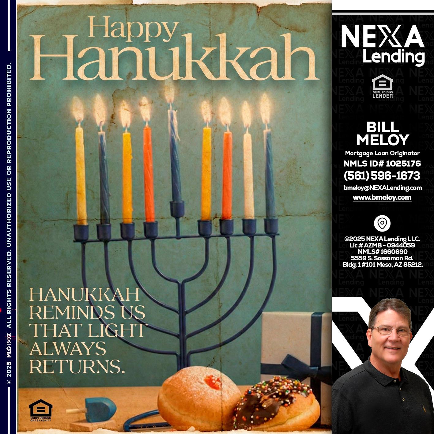 HAPPY HANUKKAH - Bill Meloy -Mortgage Loan Consultant