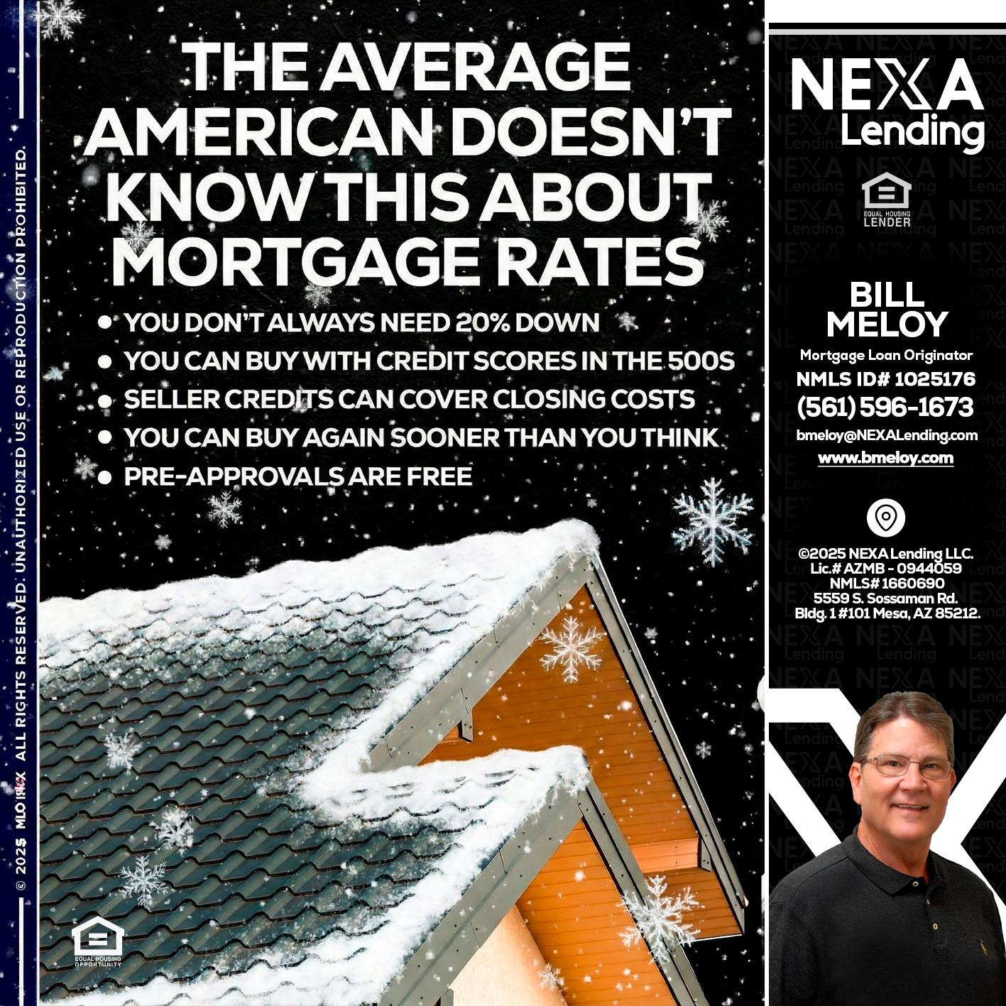 THE AVERAGE - Bill Meloy -Mortgage Loan Consultant
