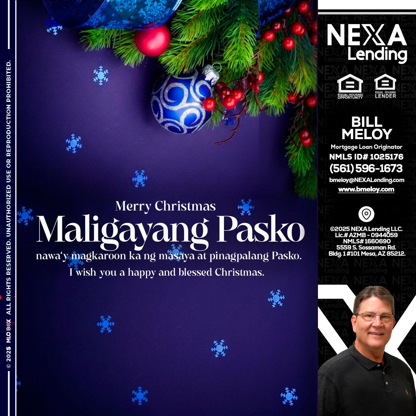 Maligayang Pasko - Bill Meloy -Mortgage Loan Consultant