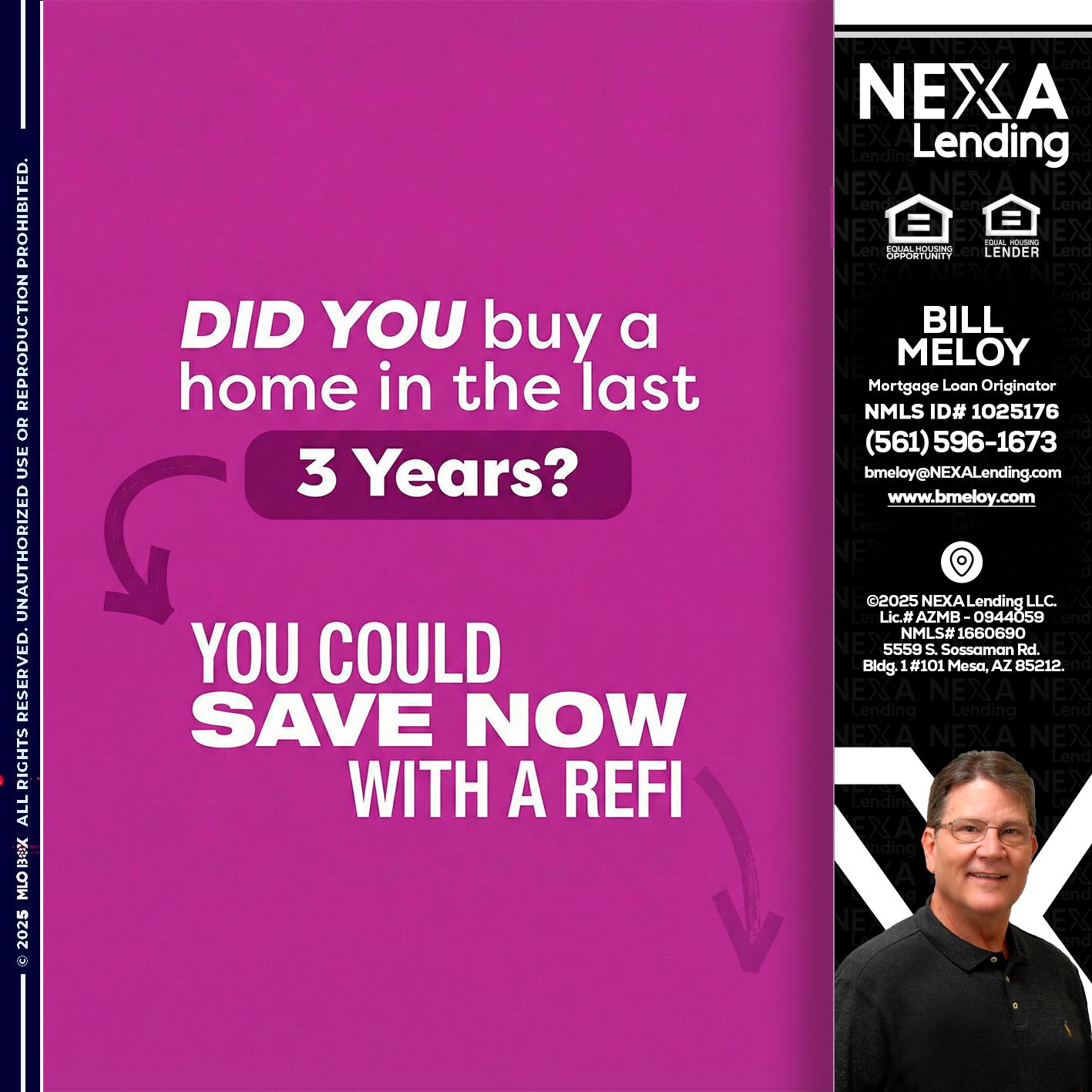 did you - Bill Meloy -Mortgage Loan Consultant