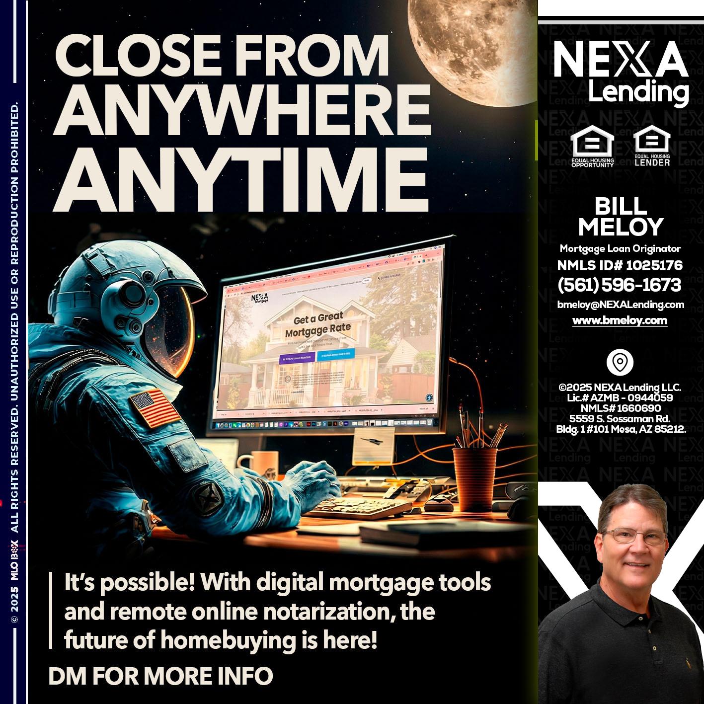 close from - Bill Meloy -Mortgage Loan Consultant