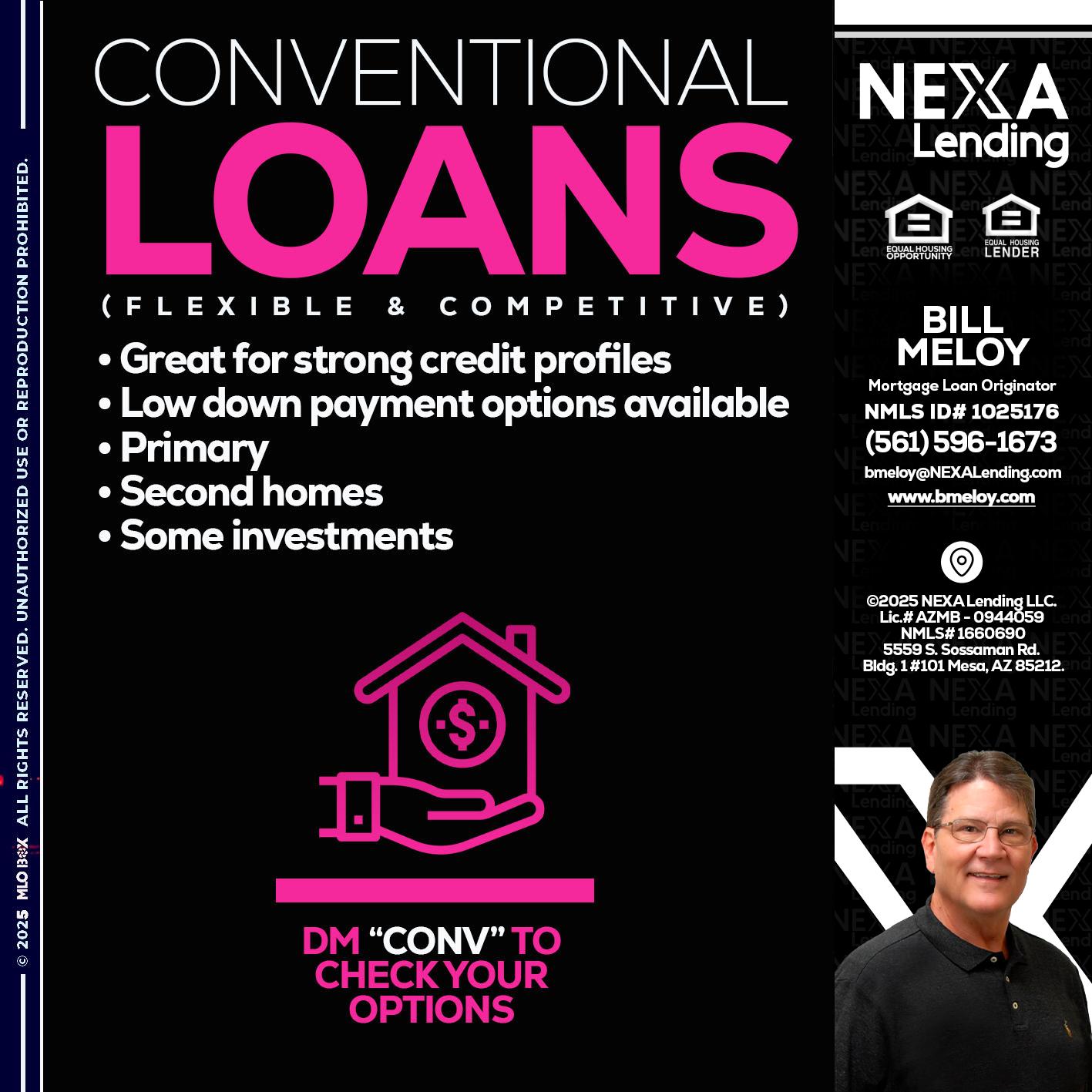 CONVENTIONAL LOANS - Bill Meloy -Mortgage Loan Consultant