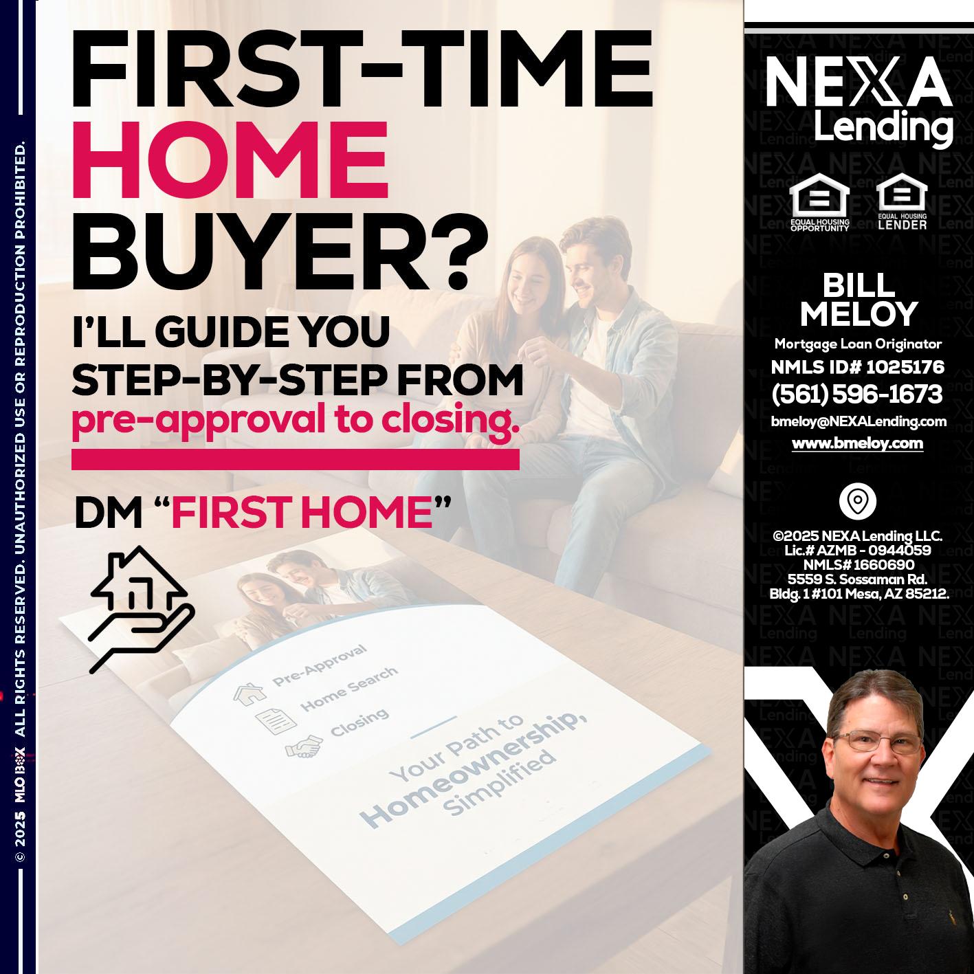 first time home buyer - Bill Meloy -Mortgage Loan Consultant