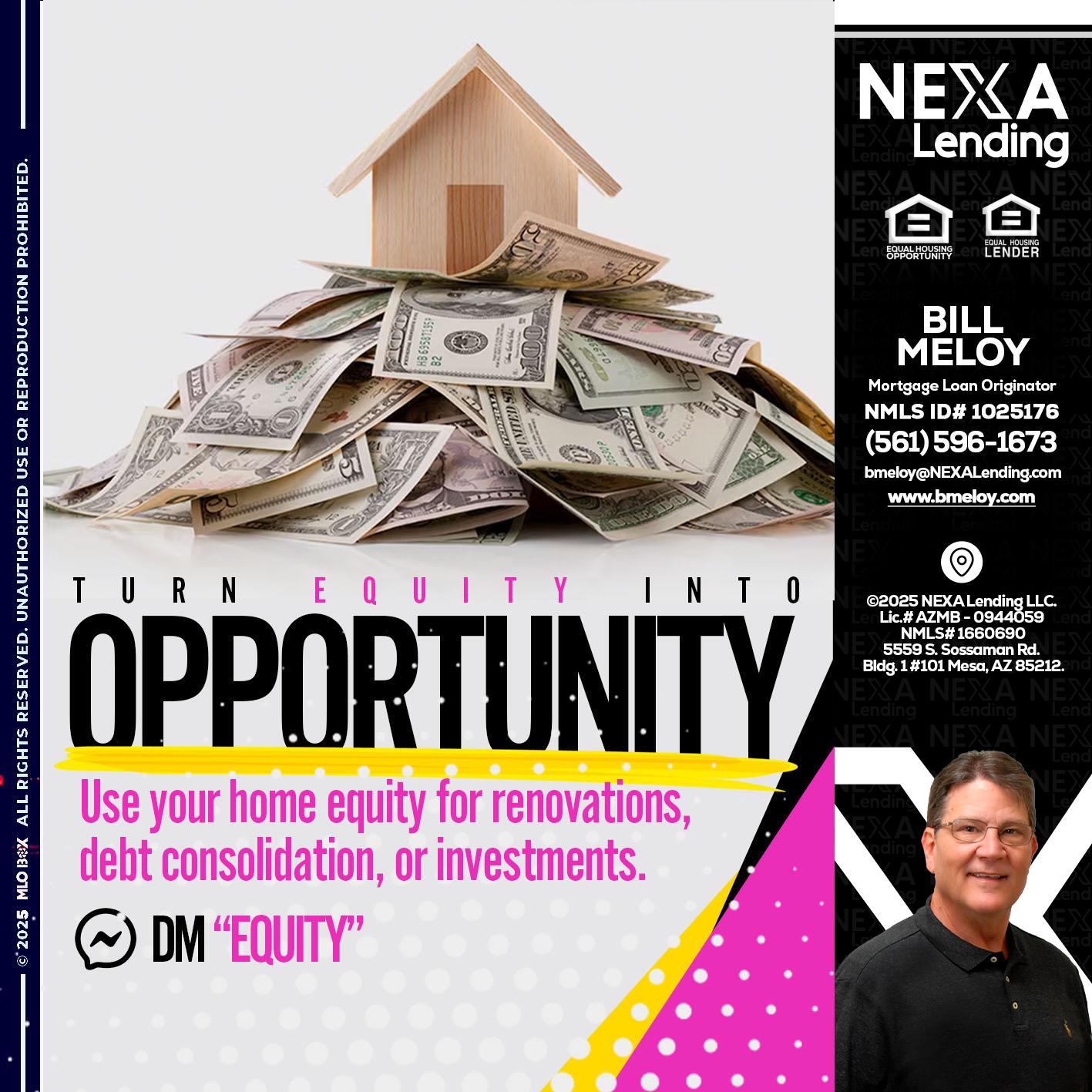 opportunity - Bill Meloy -Mortgage Loan Consultant