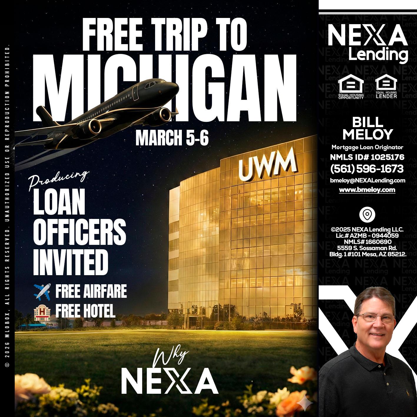 free Michigan trip - Bill Meloy -Mortgage Loan Consultant