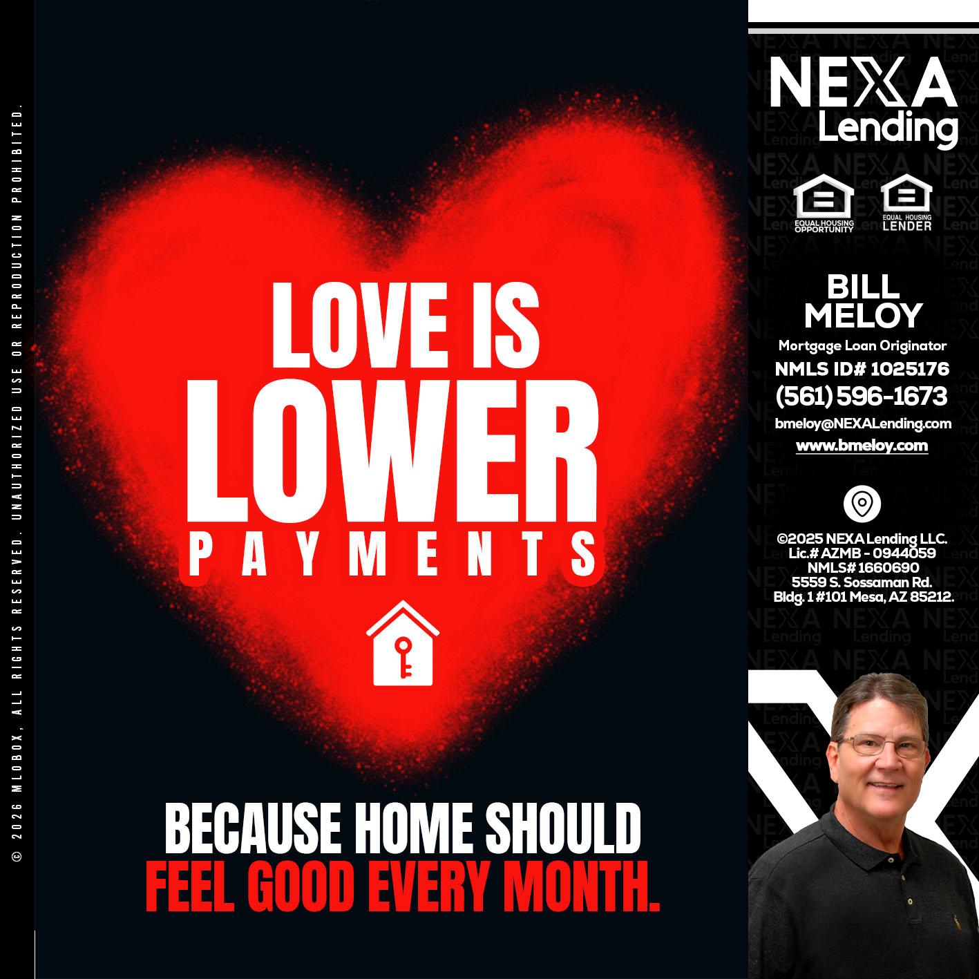 LOVE IS LOWER - Bill Meloy -Mortgage Loan Consultant