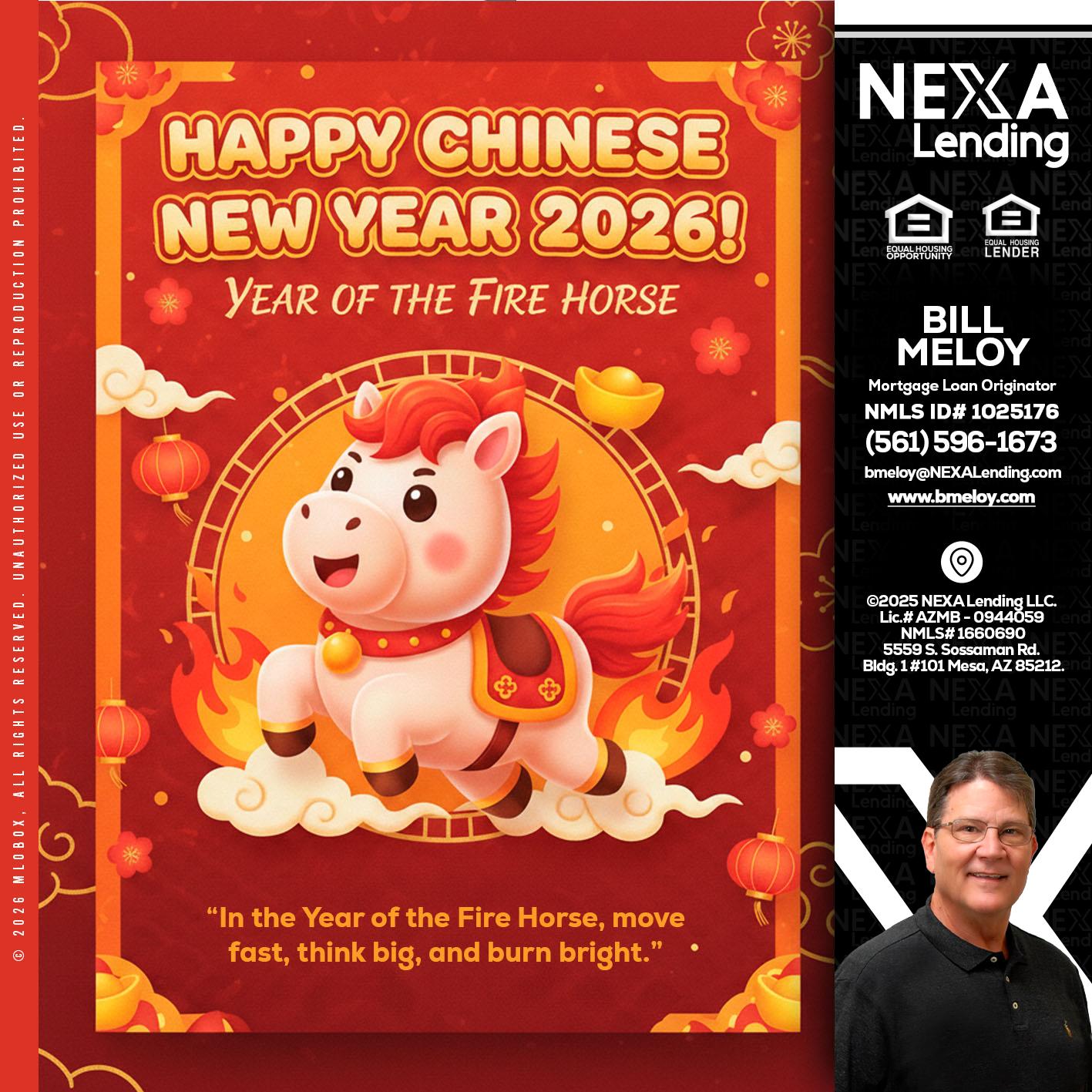 happy Chinese new year - Bill Meloy -Mortgage Loan Consultant