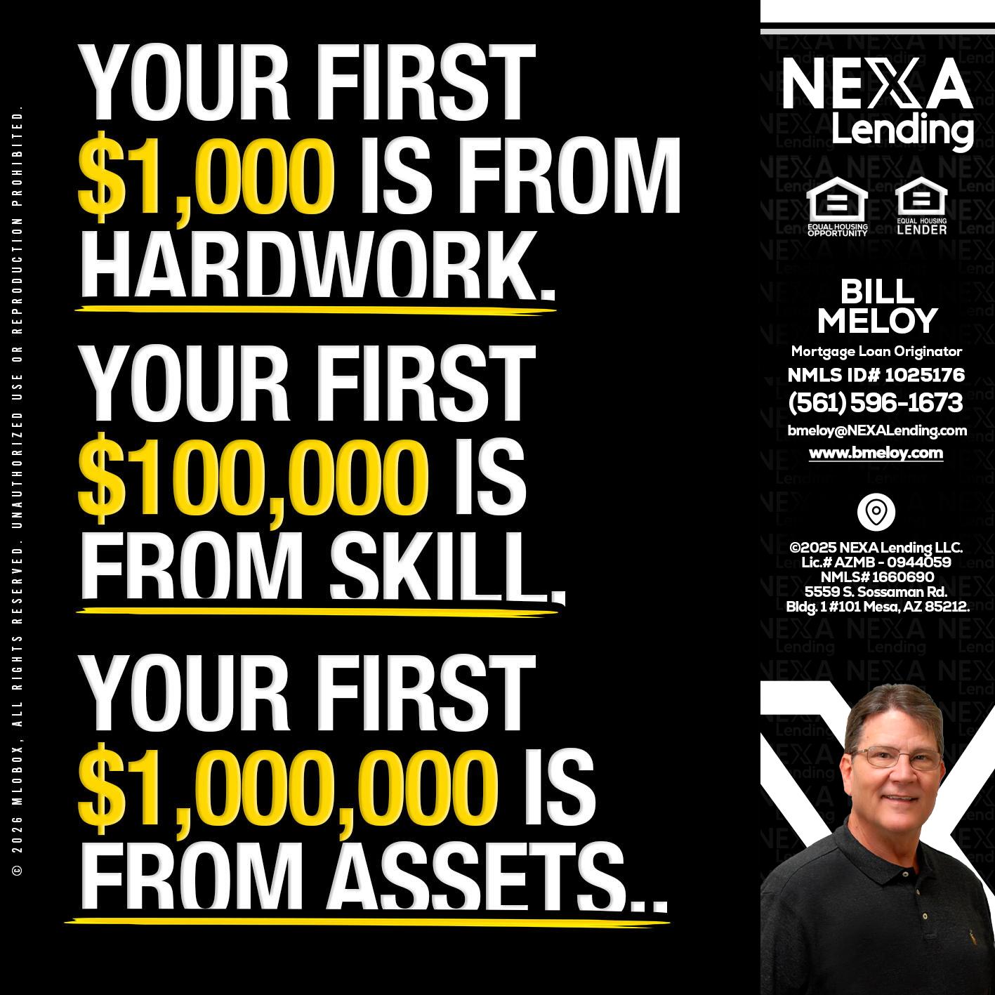 YOUR FIRST $1000 - Bill Meloy -Mortgage Loan Consultant
