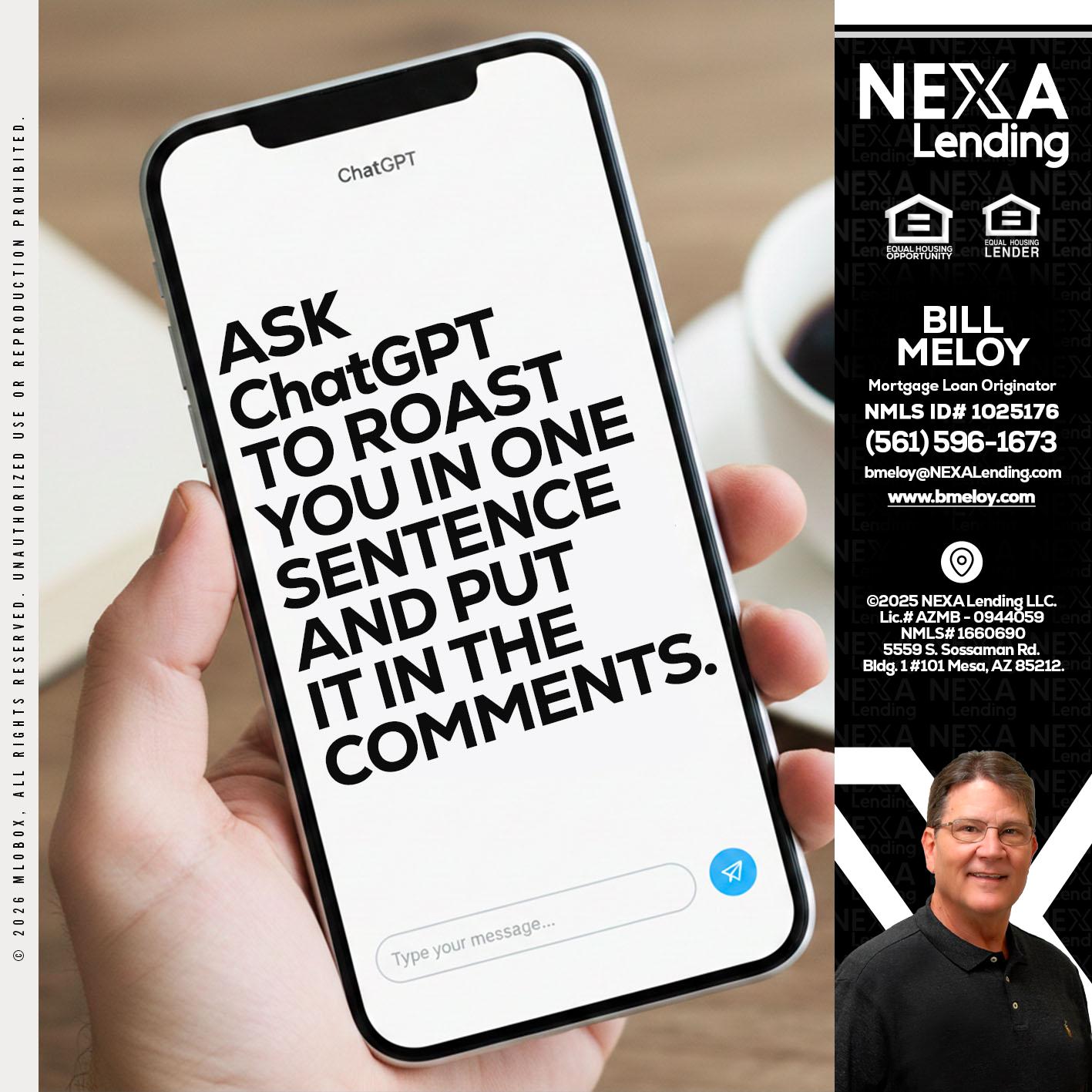 ask chatgpt - Bill Meloy -Mortgage Loan Consultant