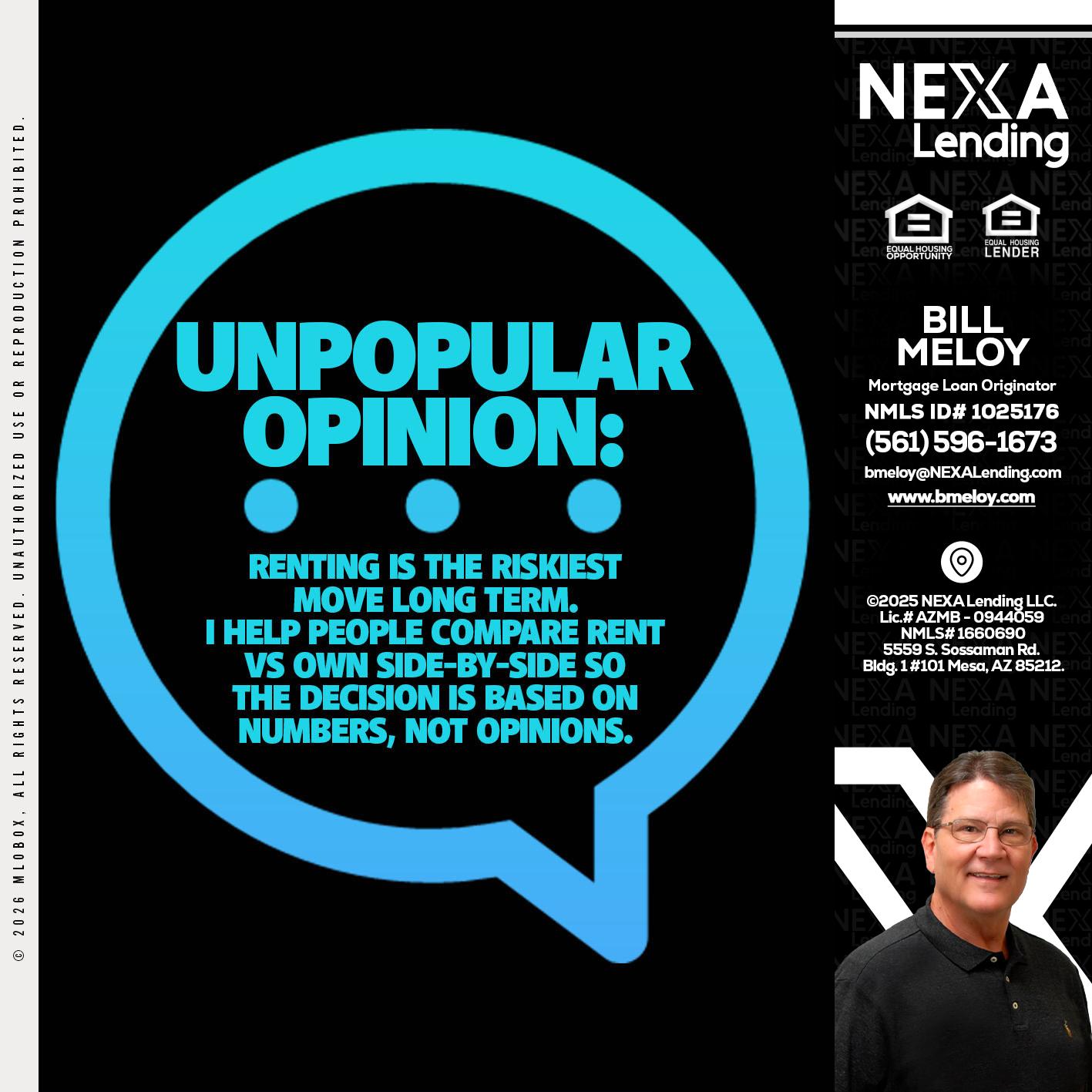 unpopular opinion - Bill Meloy -Mortgage Loan Consultant