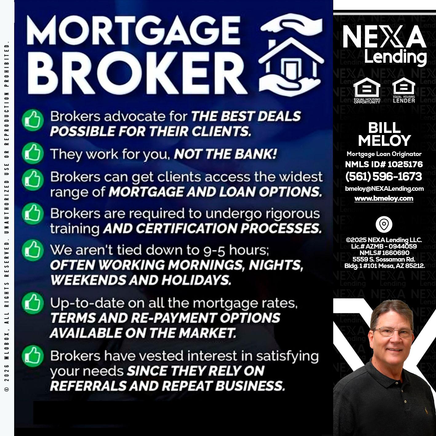 MORTGAGE BROKER - Bill Meloy -Mortgage Loan Consultant