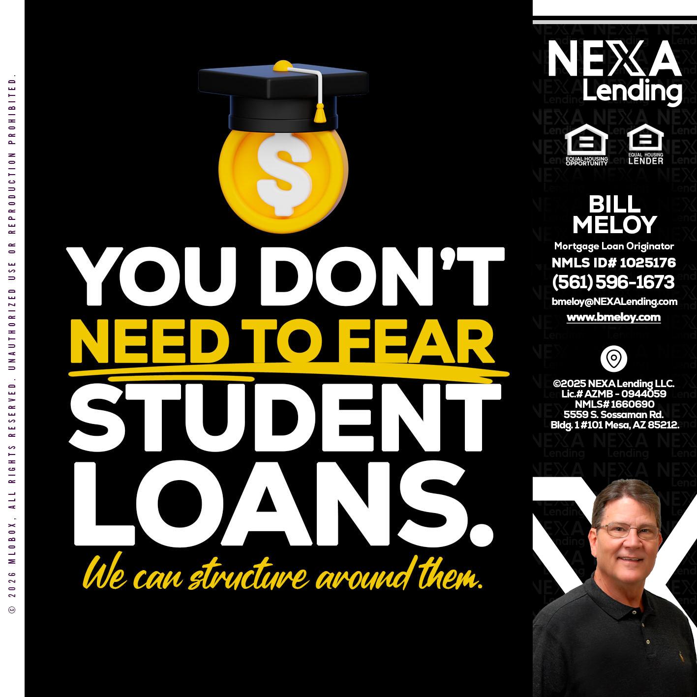 YOU DONT NEED - Bill Meloy -Mortgage Loan Consultant
