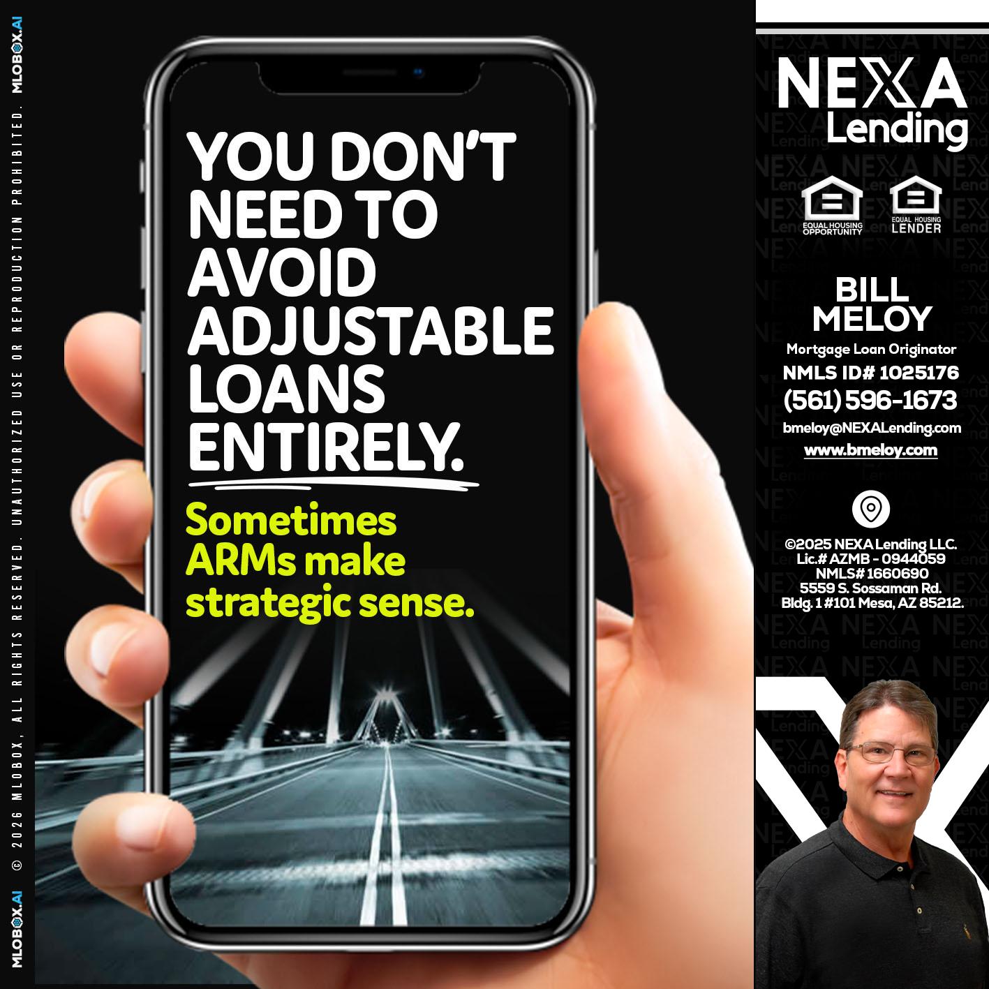 YOU DONT NEED - Bill Meloy -Mortgage Loan Consultant