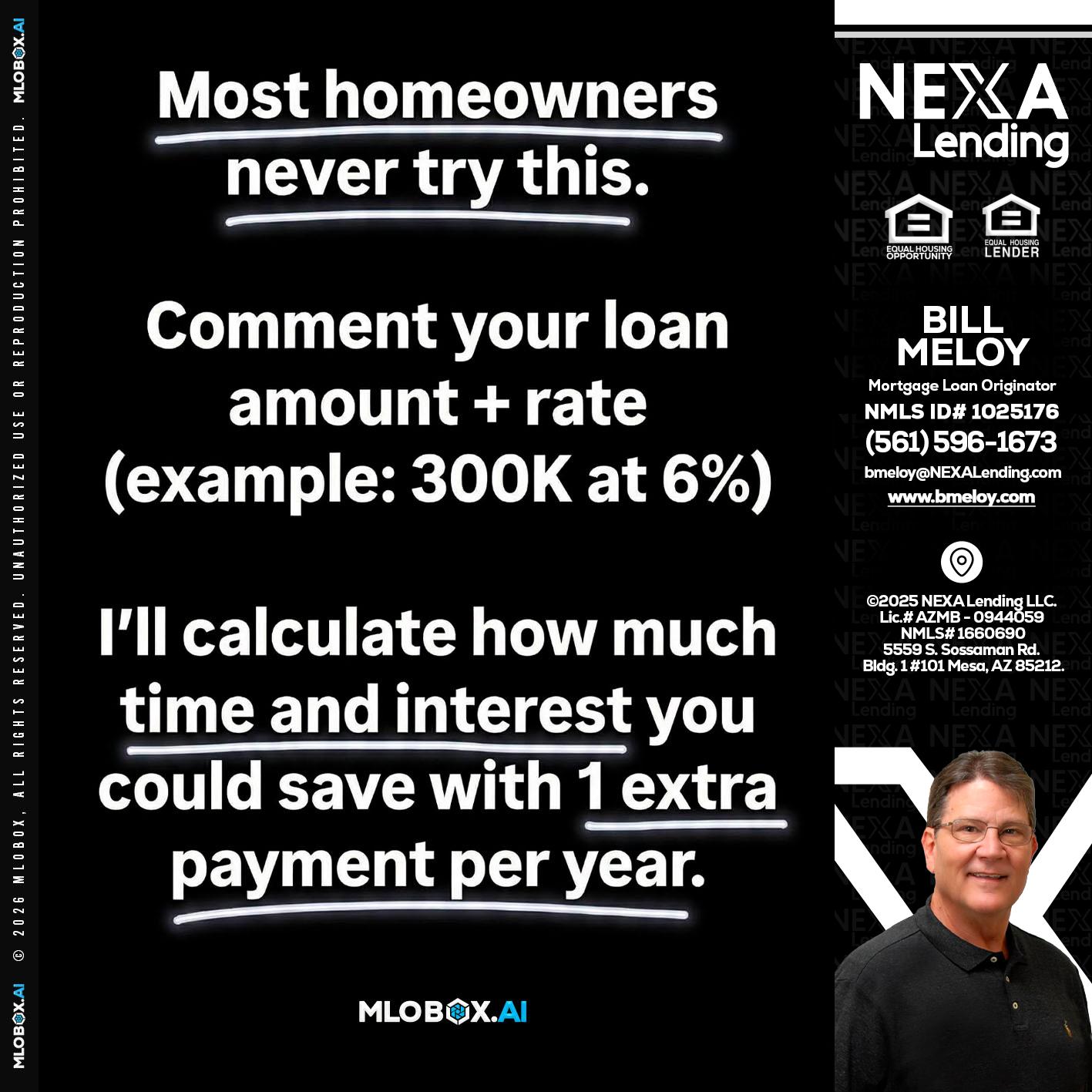 most owners - Bill Meloy -Mortgage Loan Consultant