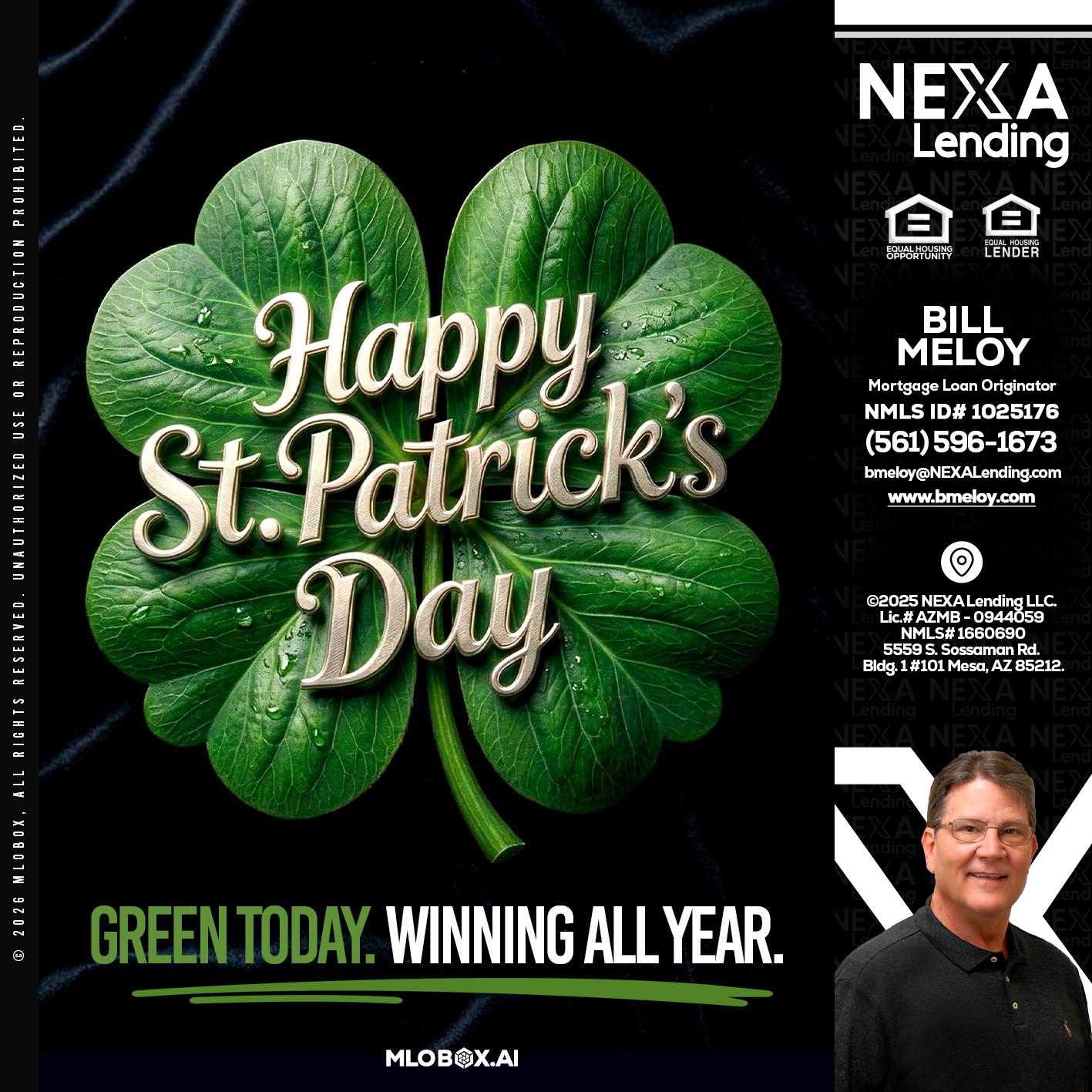 happy st. Patricks day - Bill Meloy -Mortgage Loan Consultant