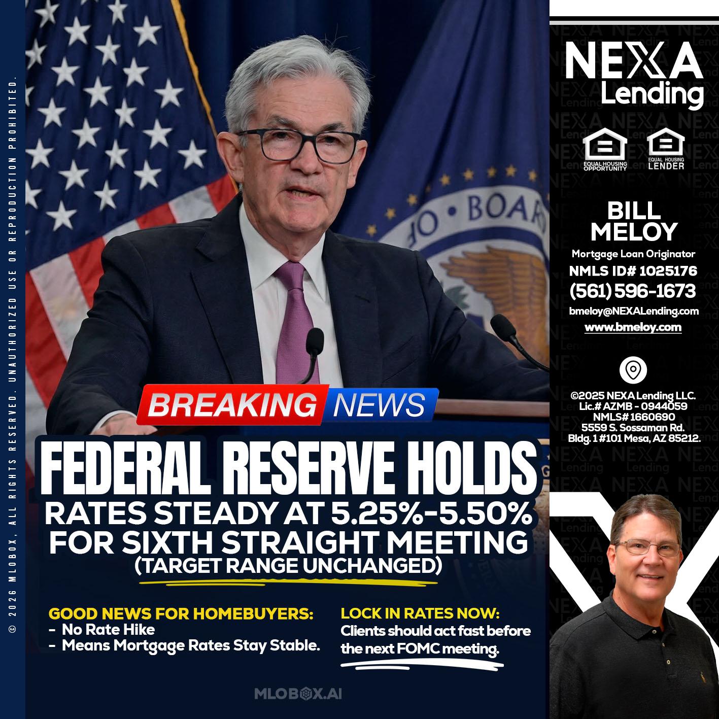federal reserve - Bill Meloy -Mortgage Loan Consultant