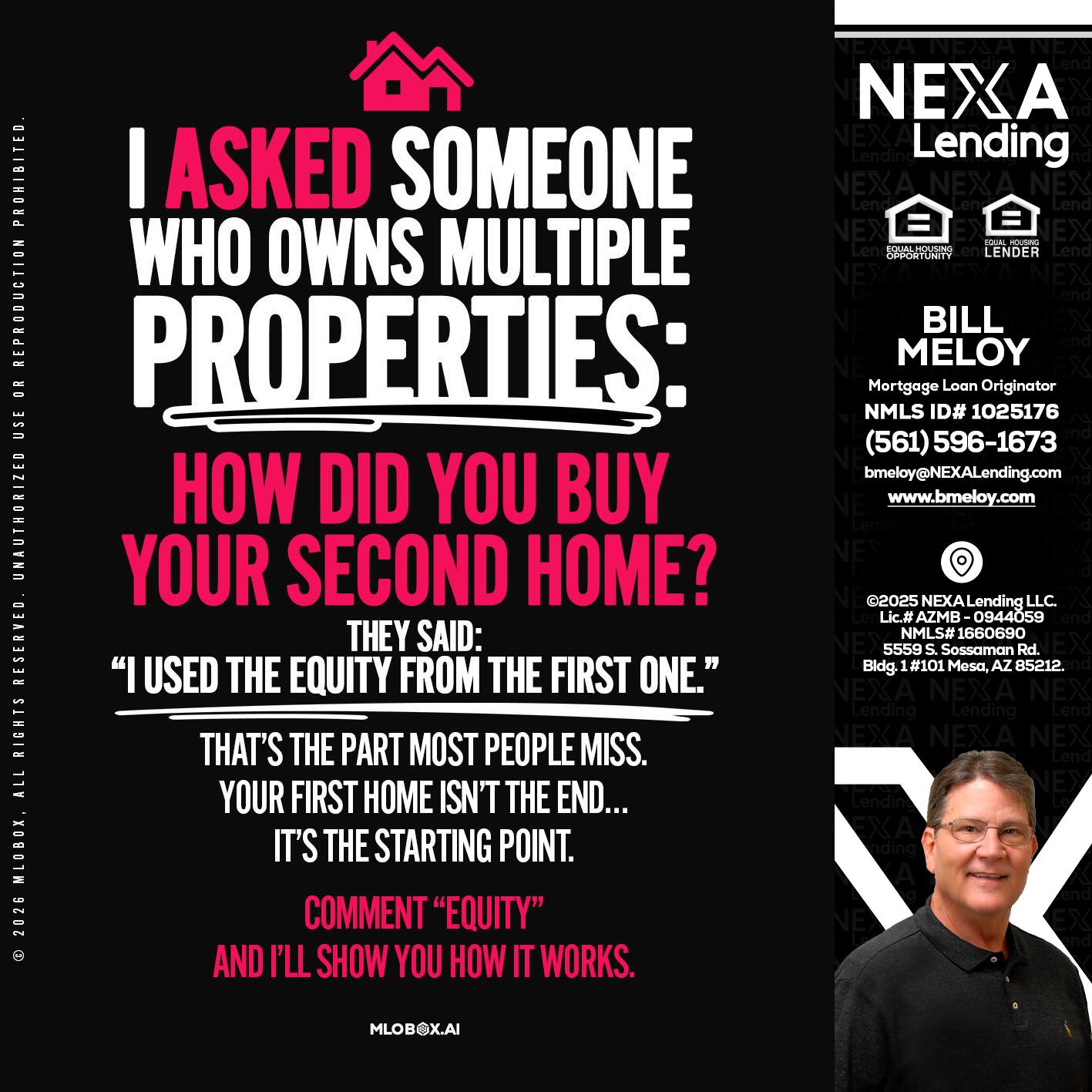 I ASKED SOMEONE - Bill Meloy -Mortgage Loan Consultant