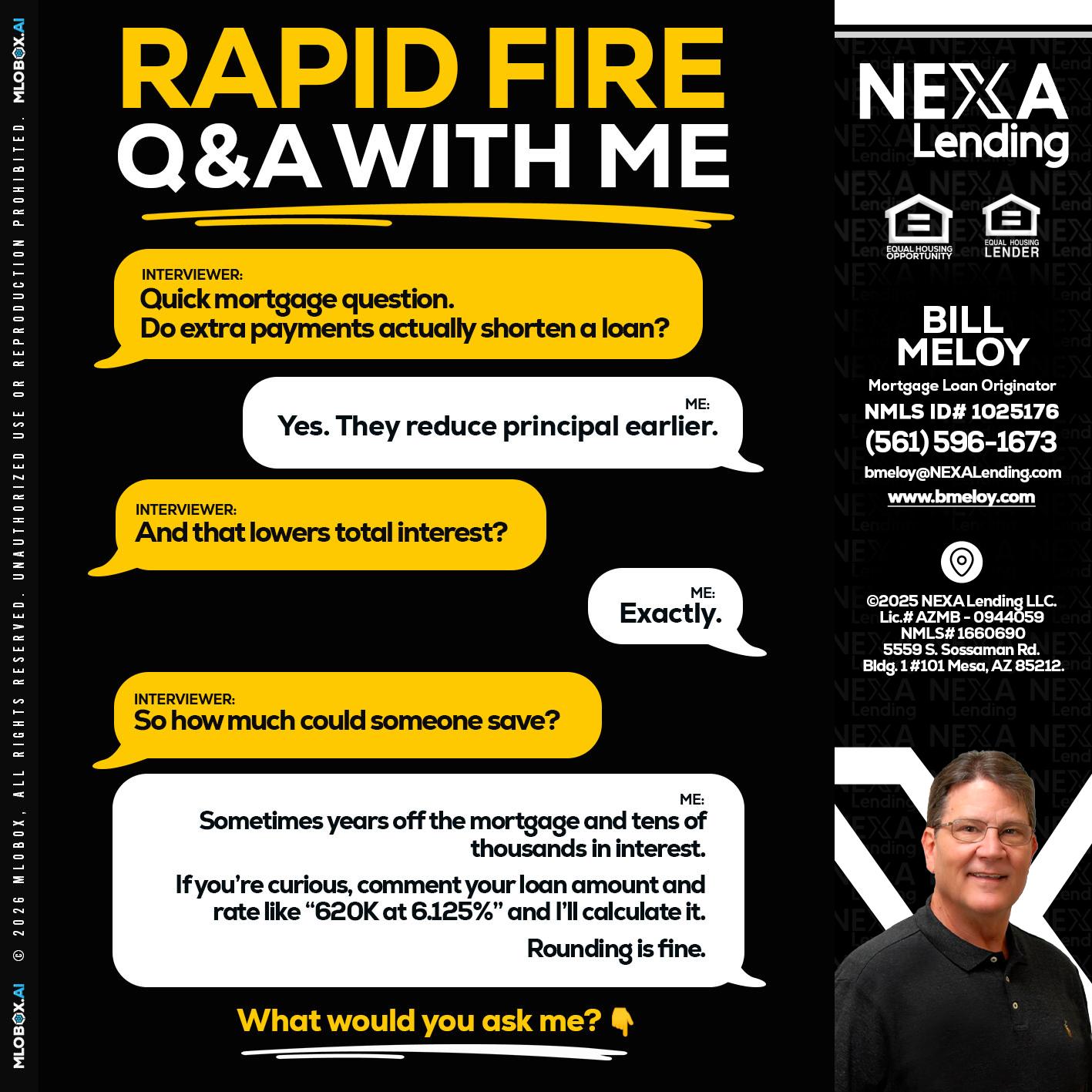 RAPID FIRE QA - Bill Meloy -Mortgage Loan Consultant