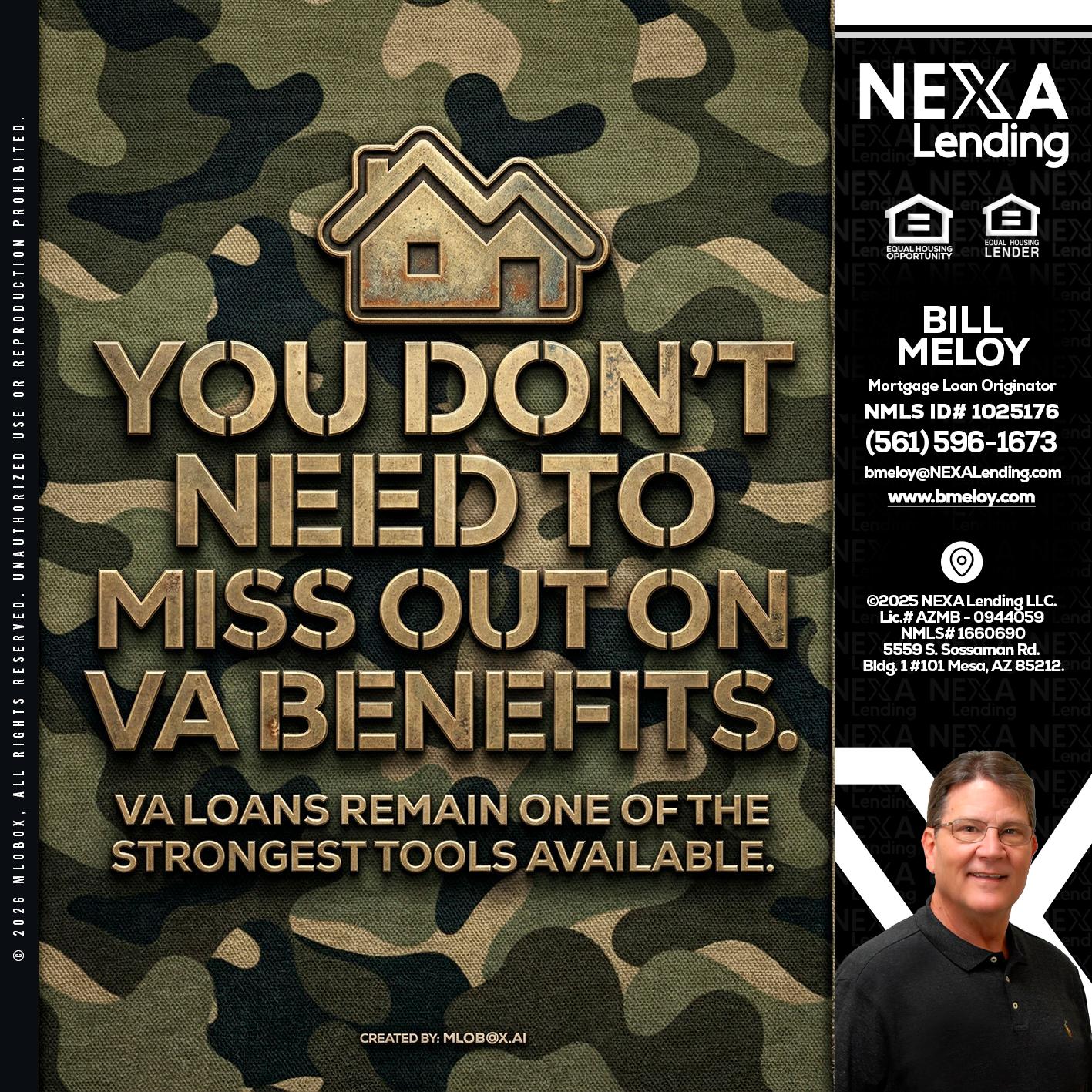 you don't need - Bill Meloy -Mortgage Loan Consultant