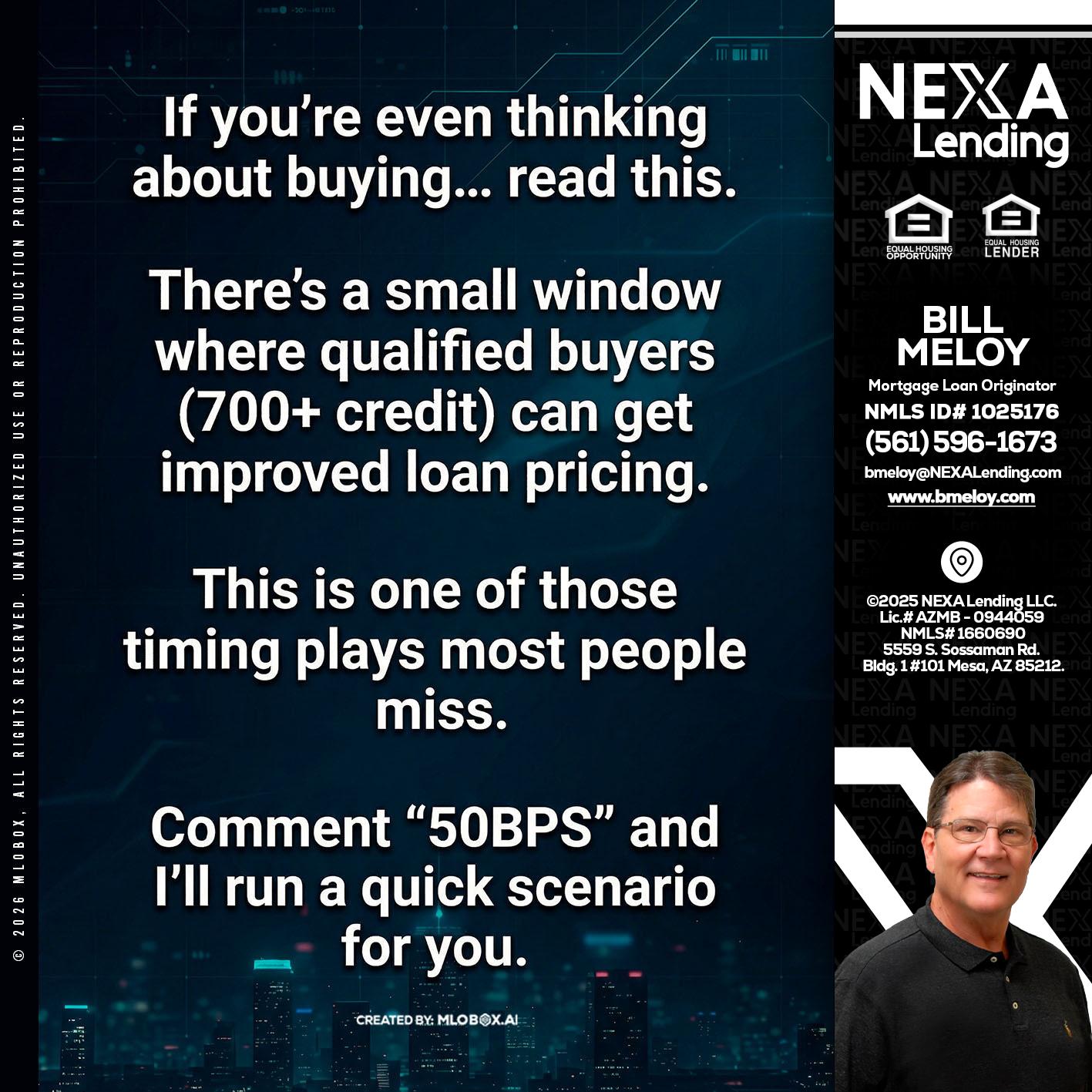 IF YOU EVER - Bill Meloy -Mortgage Loan Consultant