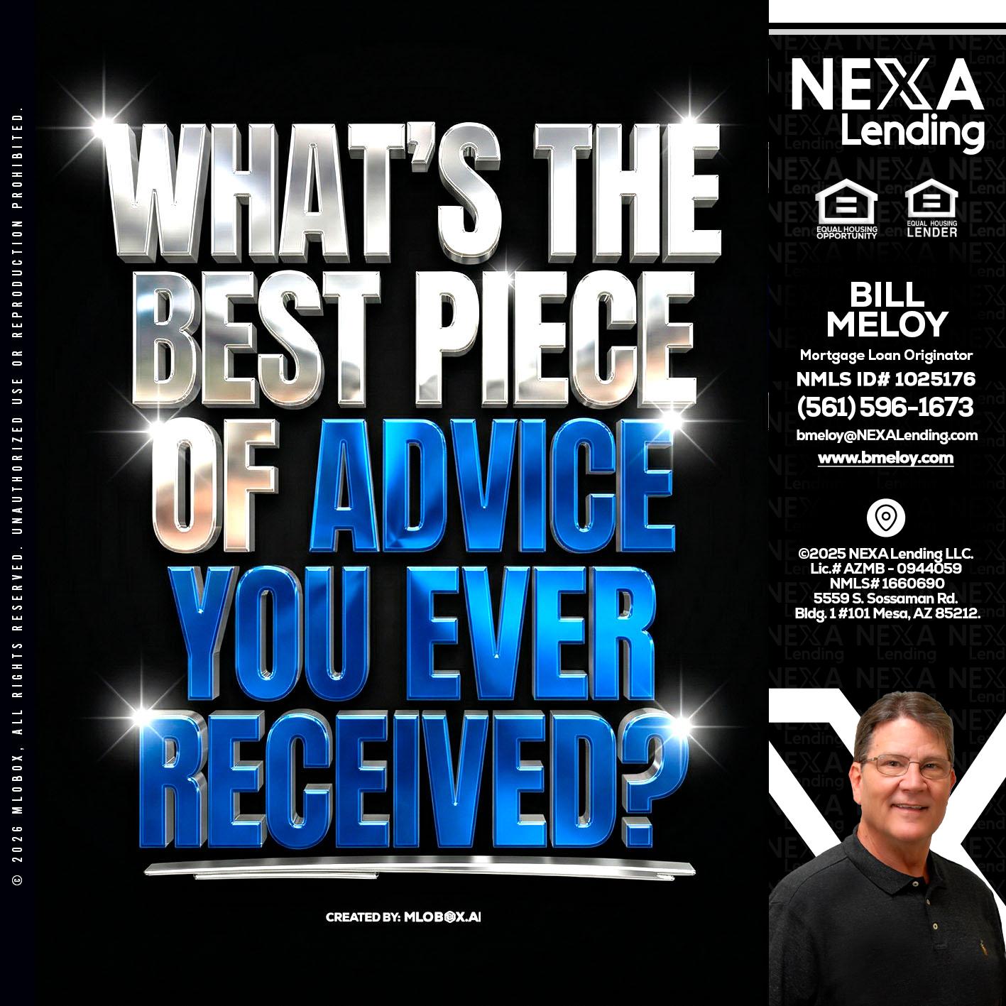 WHATS THE BEST - Bill Meloy -Mortgage Loan Consultant